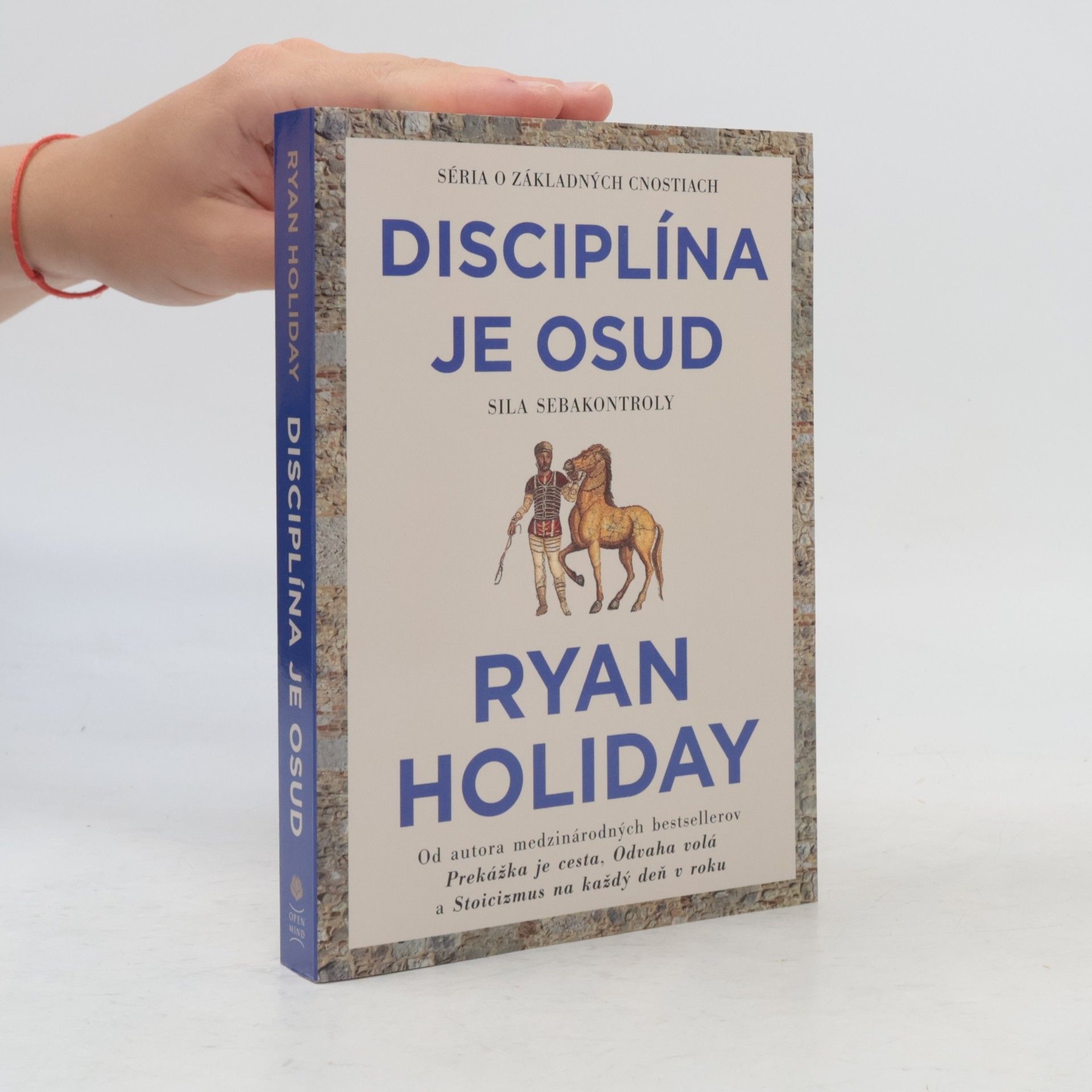 Ryan Holiday Disciplína je osud
