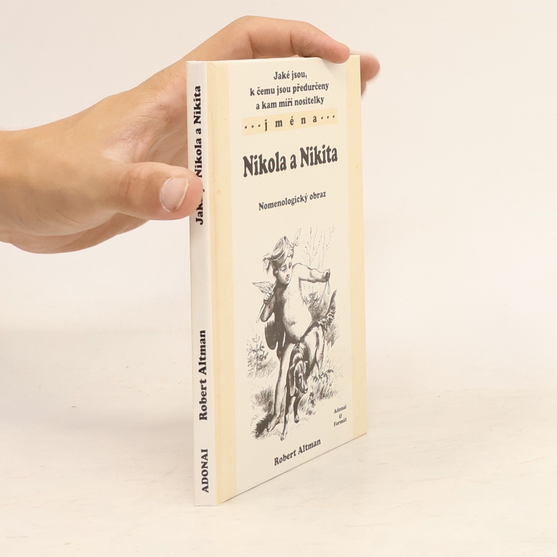 Robert Altman Jací jsou, k čemu jsou předurčeni a kam míří nositelé jména Nikola a Nikita