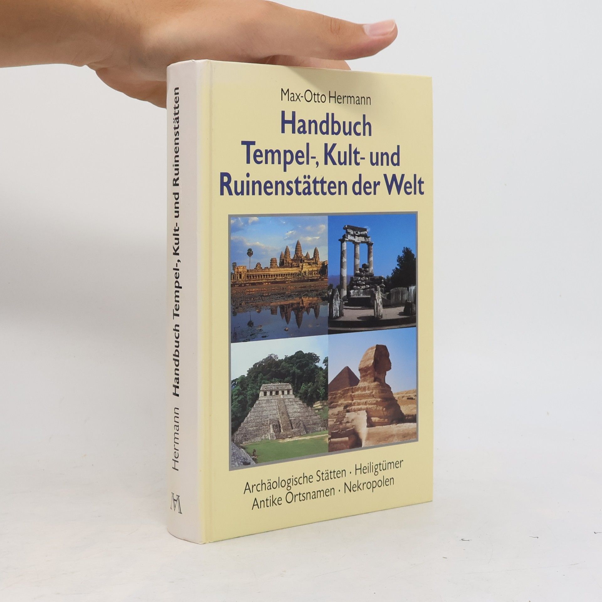 Otto-Hermann Storz Handbuch der Tempel-, Kult- und Ruinenstätten der Welt