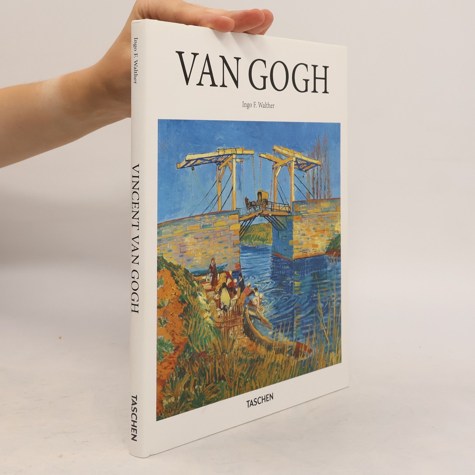 Ingo F. Walther Vincent van Gogh: 1853-1890: Vision and Reality