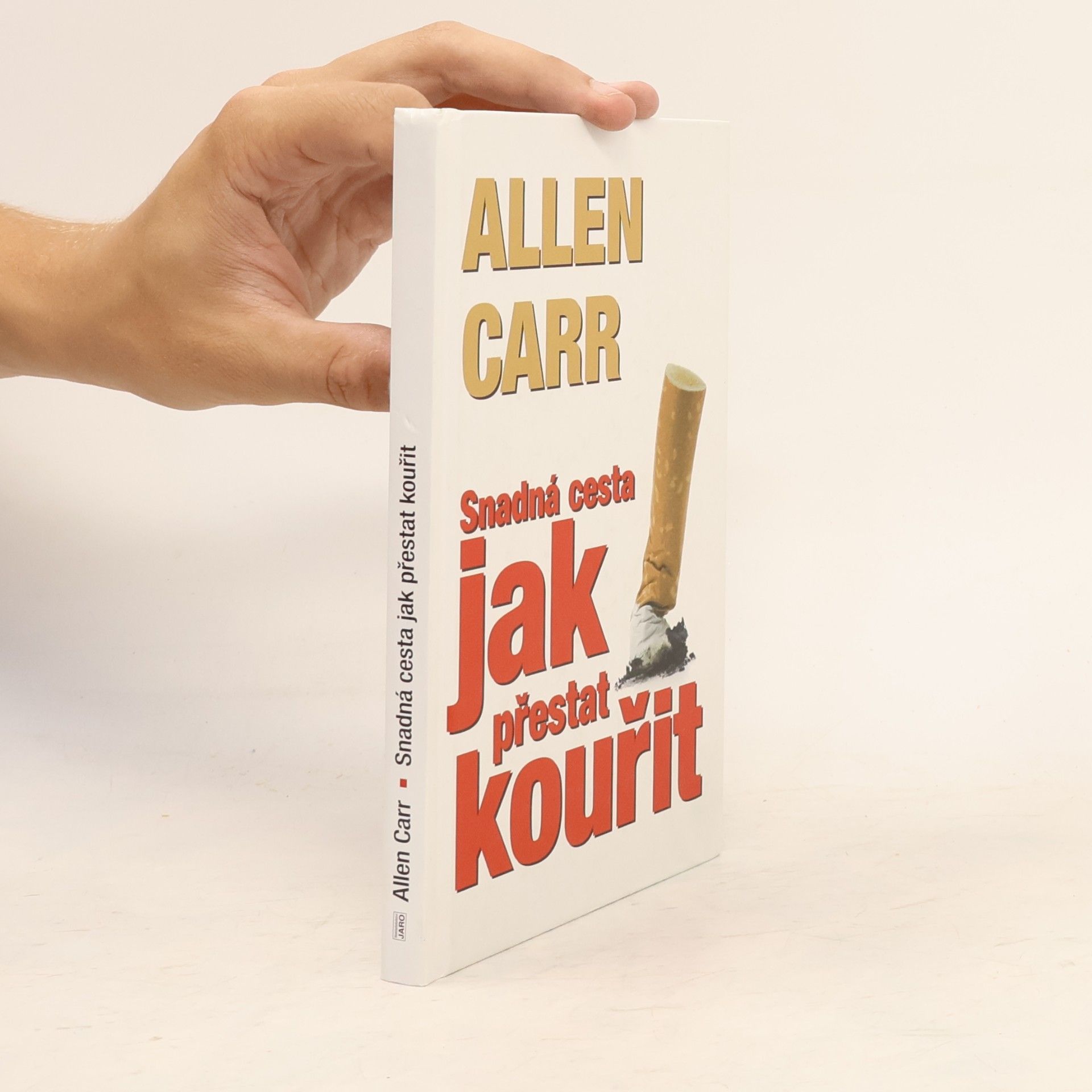 Allen Carr Jak přestat kouřit