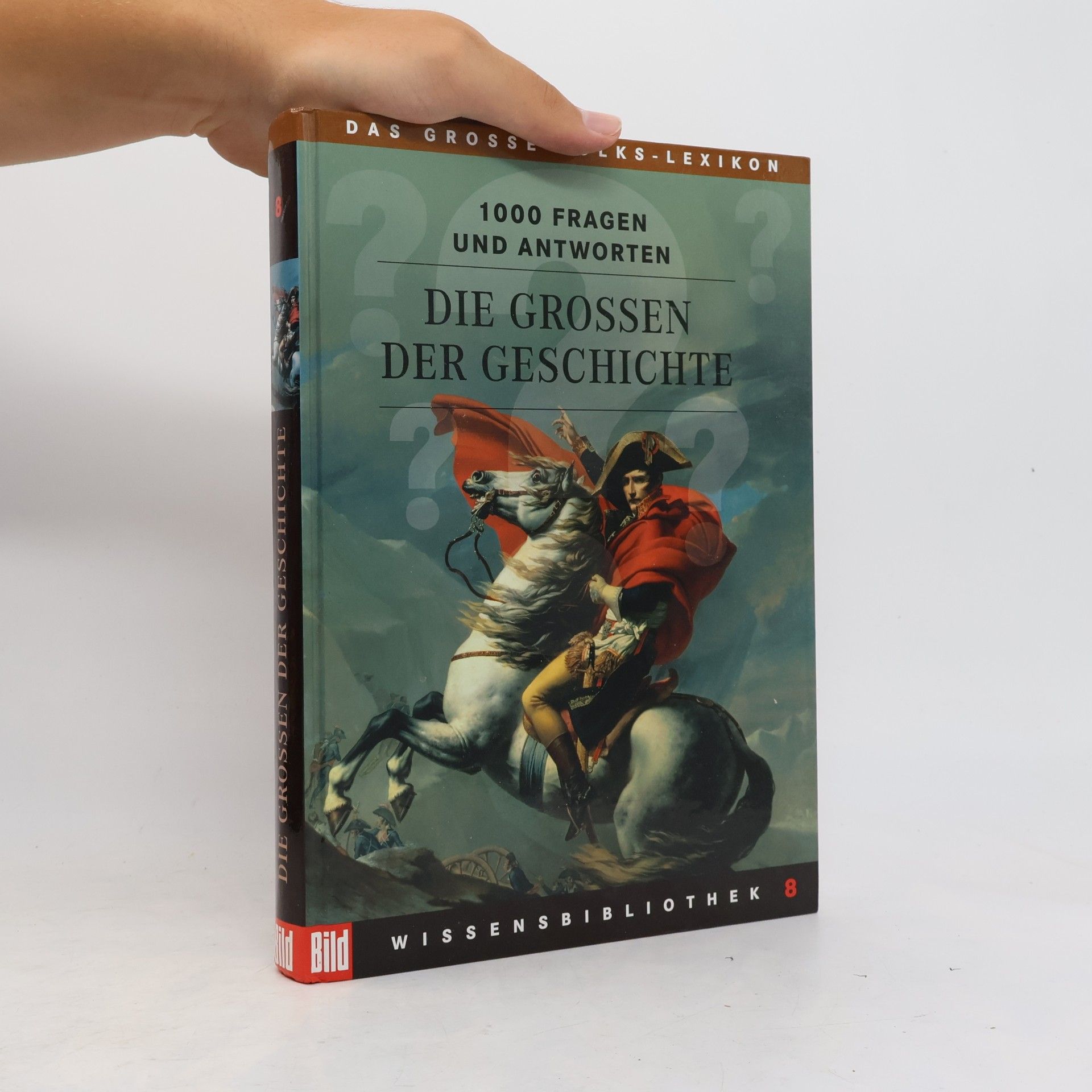 Florian von Heintze Die Großen der Geschichte