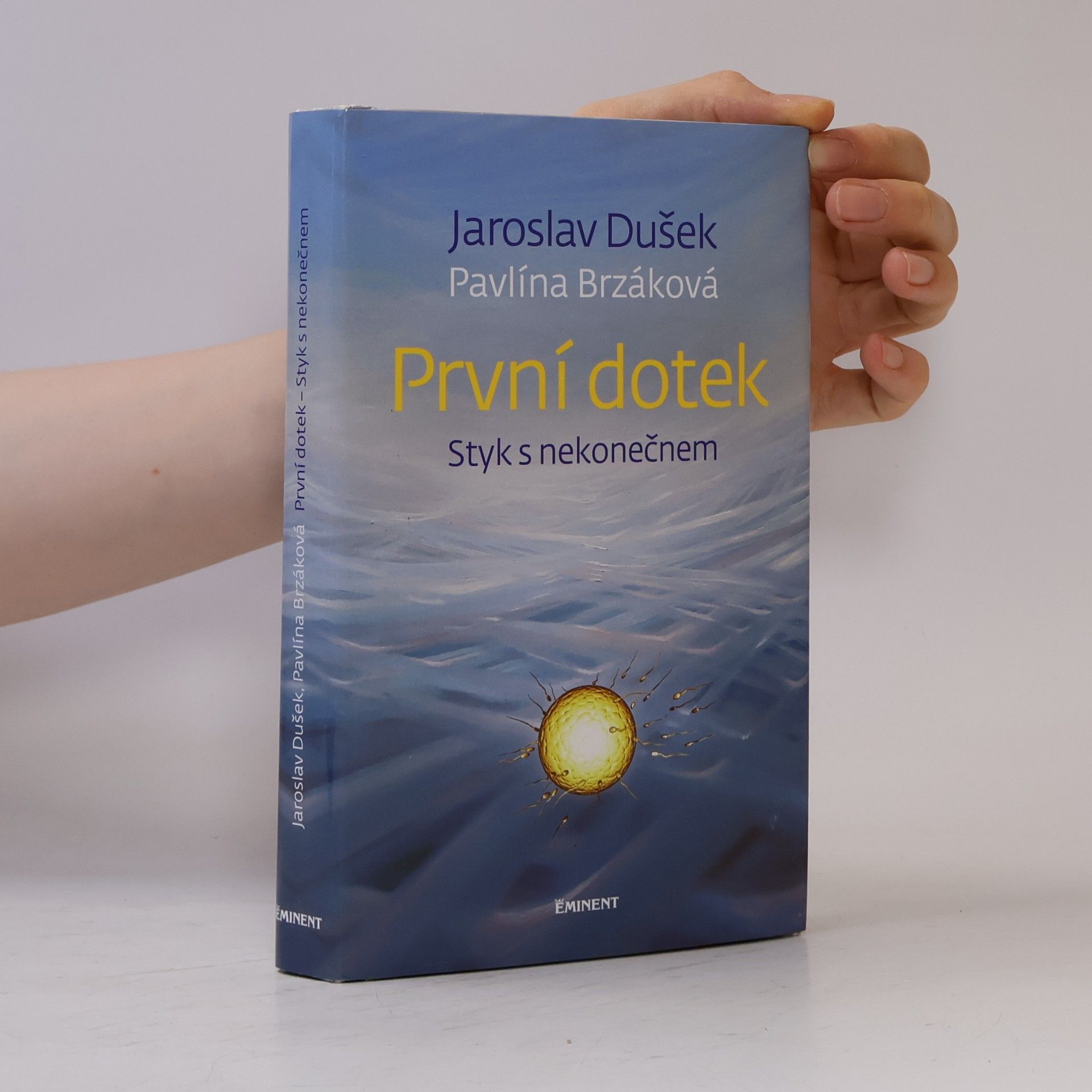 První dotek : styk s nekonečnem