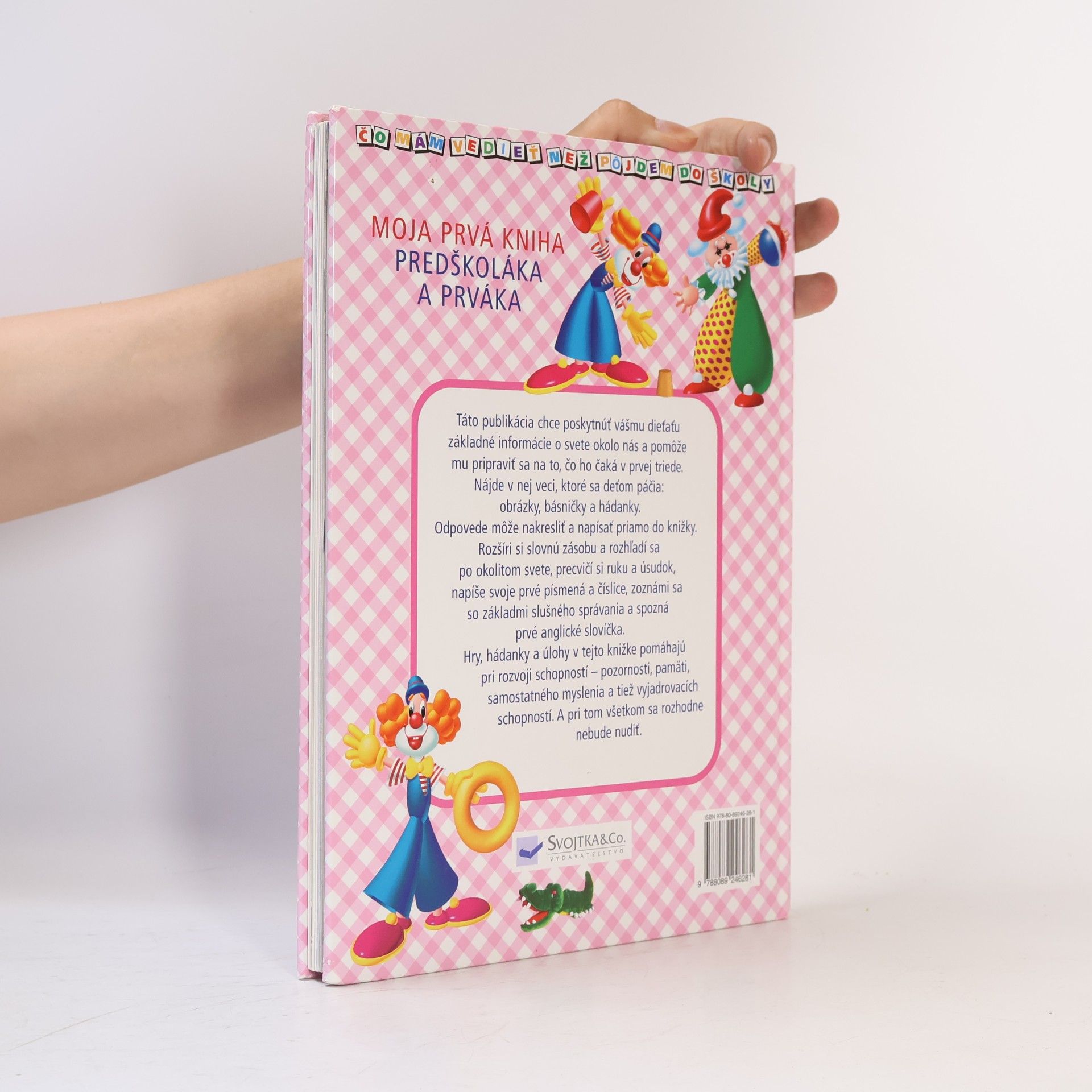 Collectif d'auteurs Moja prvá kniha predškoláka a prváka - čo mám vedieť než pôjdem do školy?