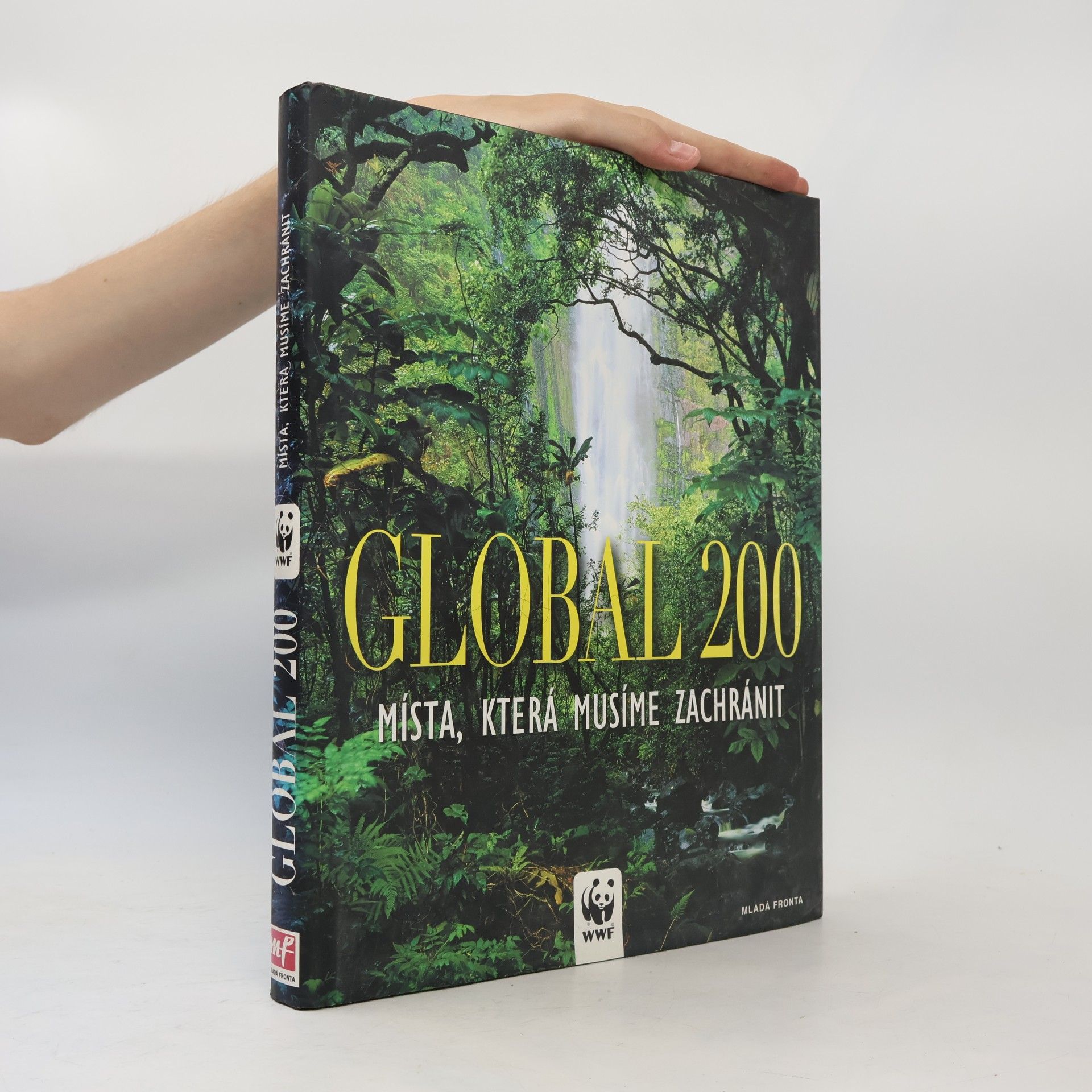 Fulco Pratesi Global 200. Místa, která musíme zachránit