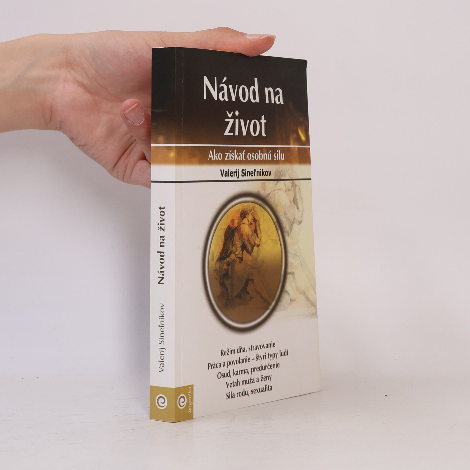 Návod na život : Ako získať osobnú silu