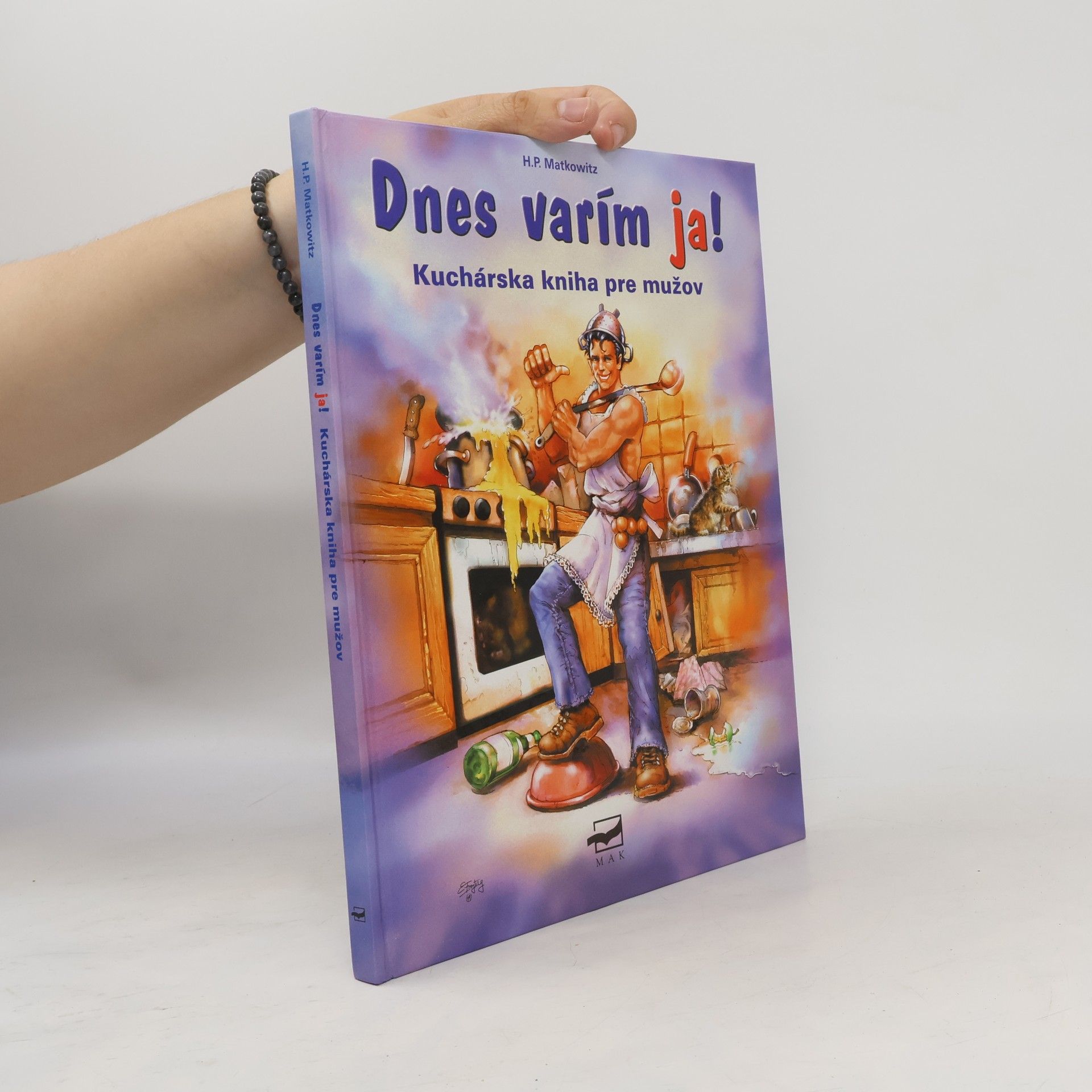 H. P. Matkowitz Dnes varím ja!