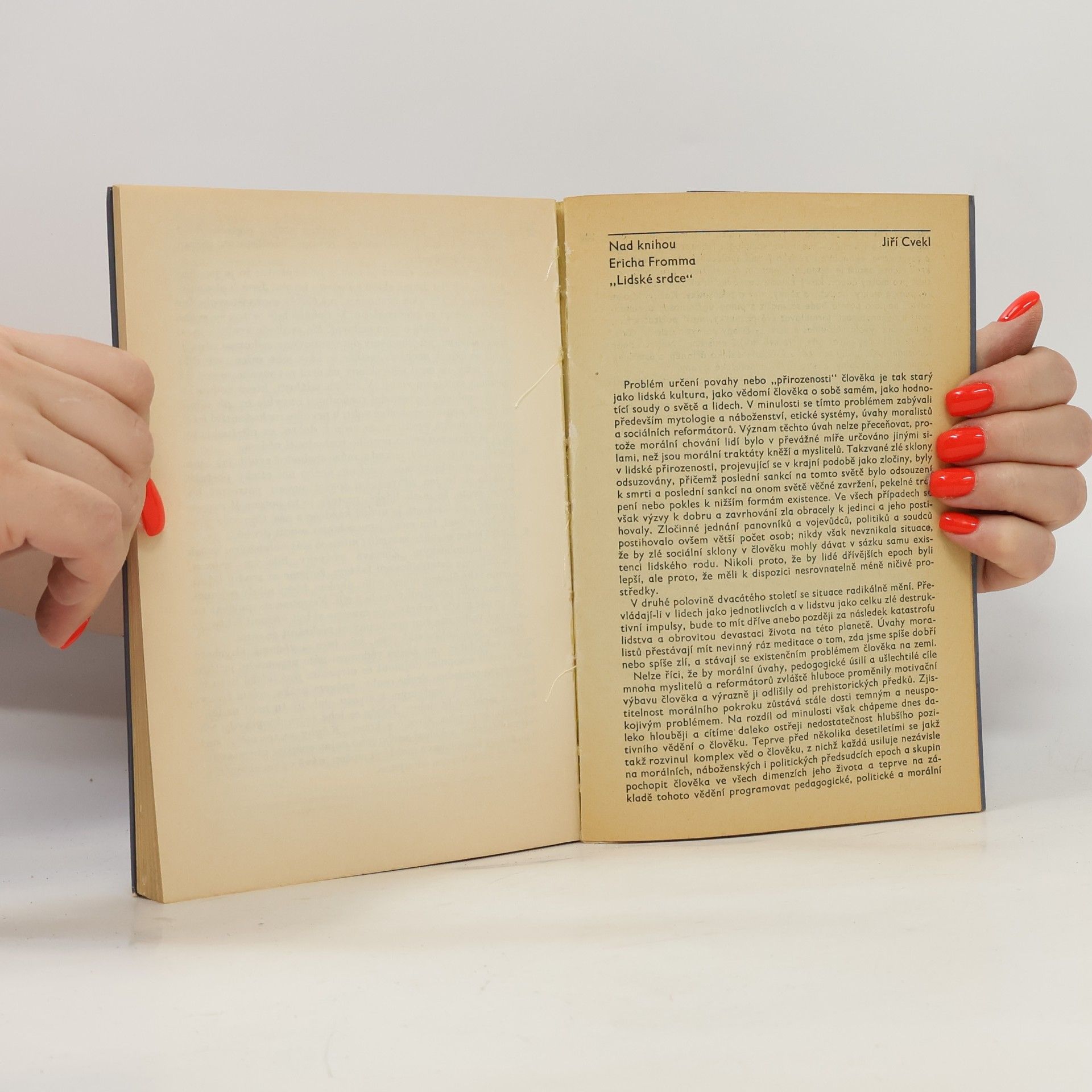 Erich Fromm Lidské srdce, jeho nadání k dobru a zlu