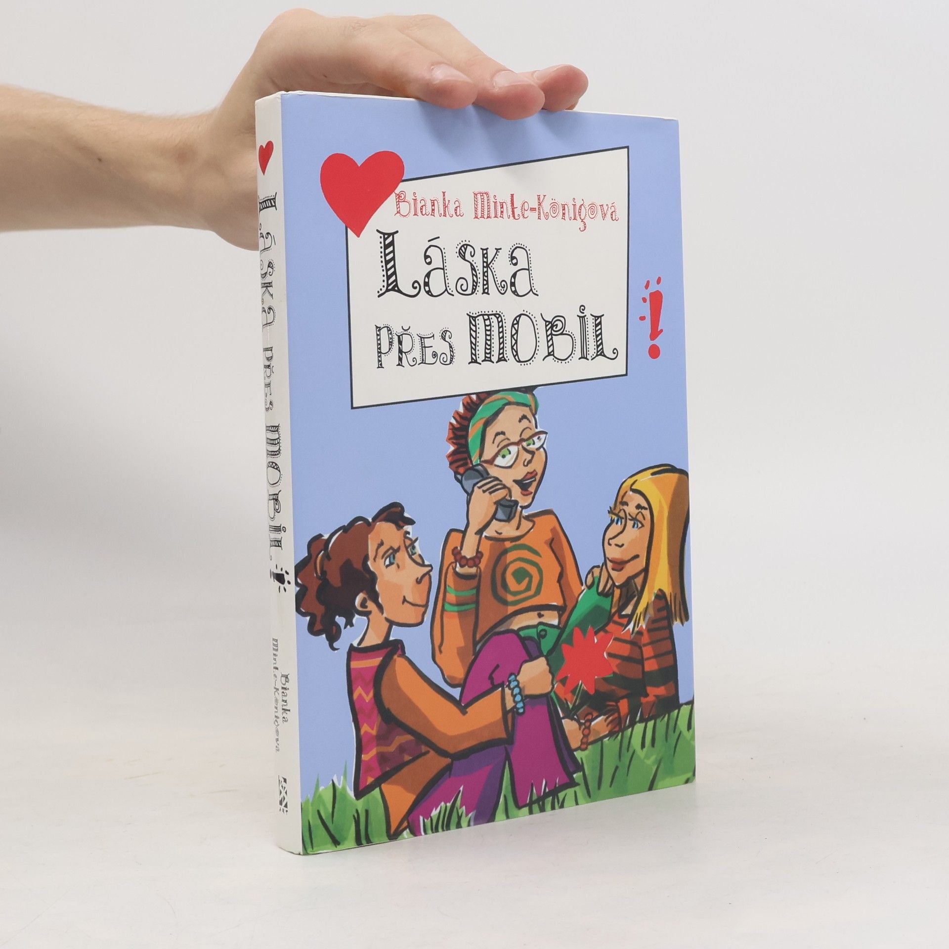 Bianka Minte-König Láska přes mobil