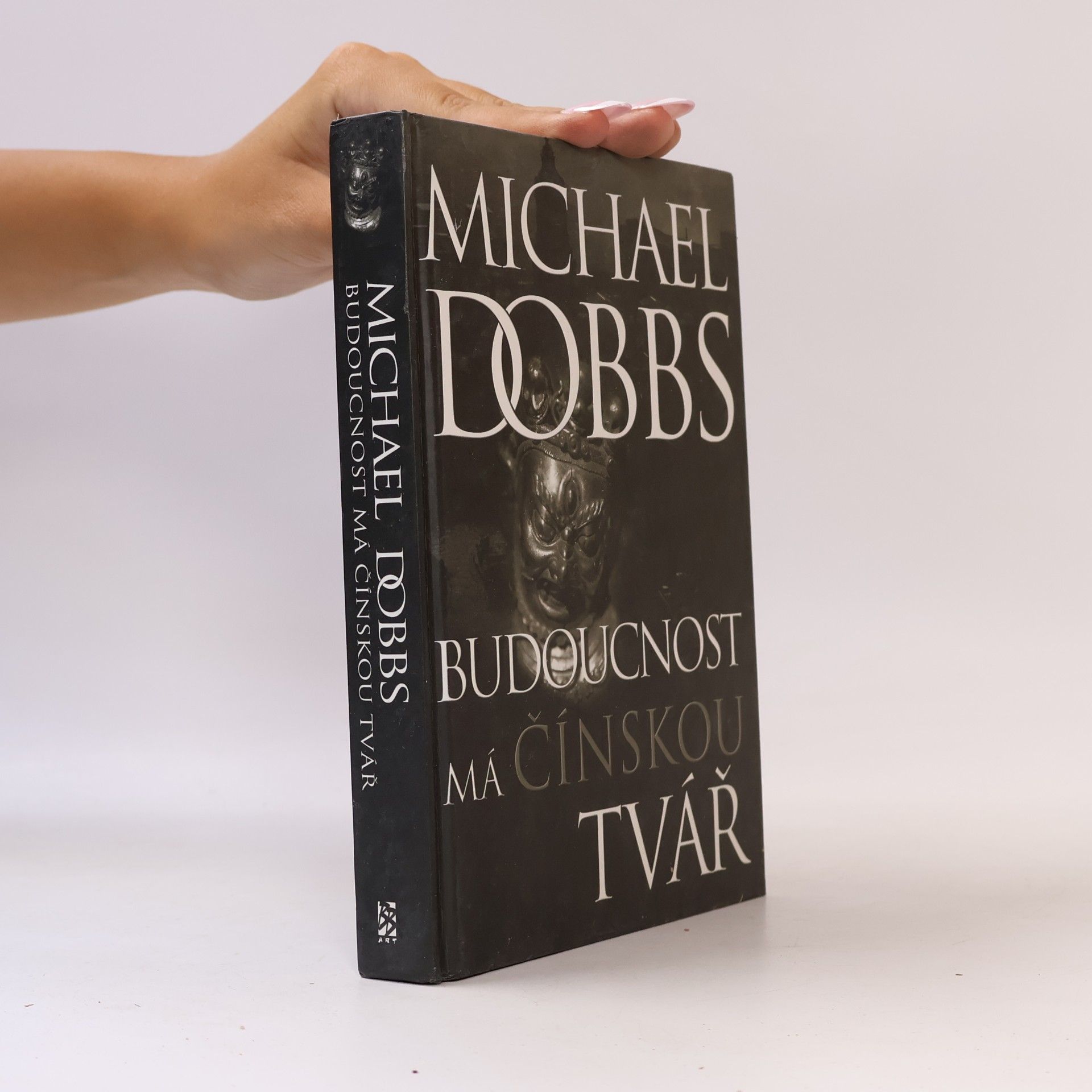 Michael Dobbs Budoucnost má čínskou tvář