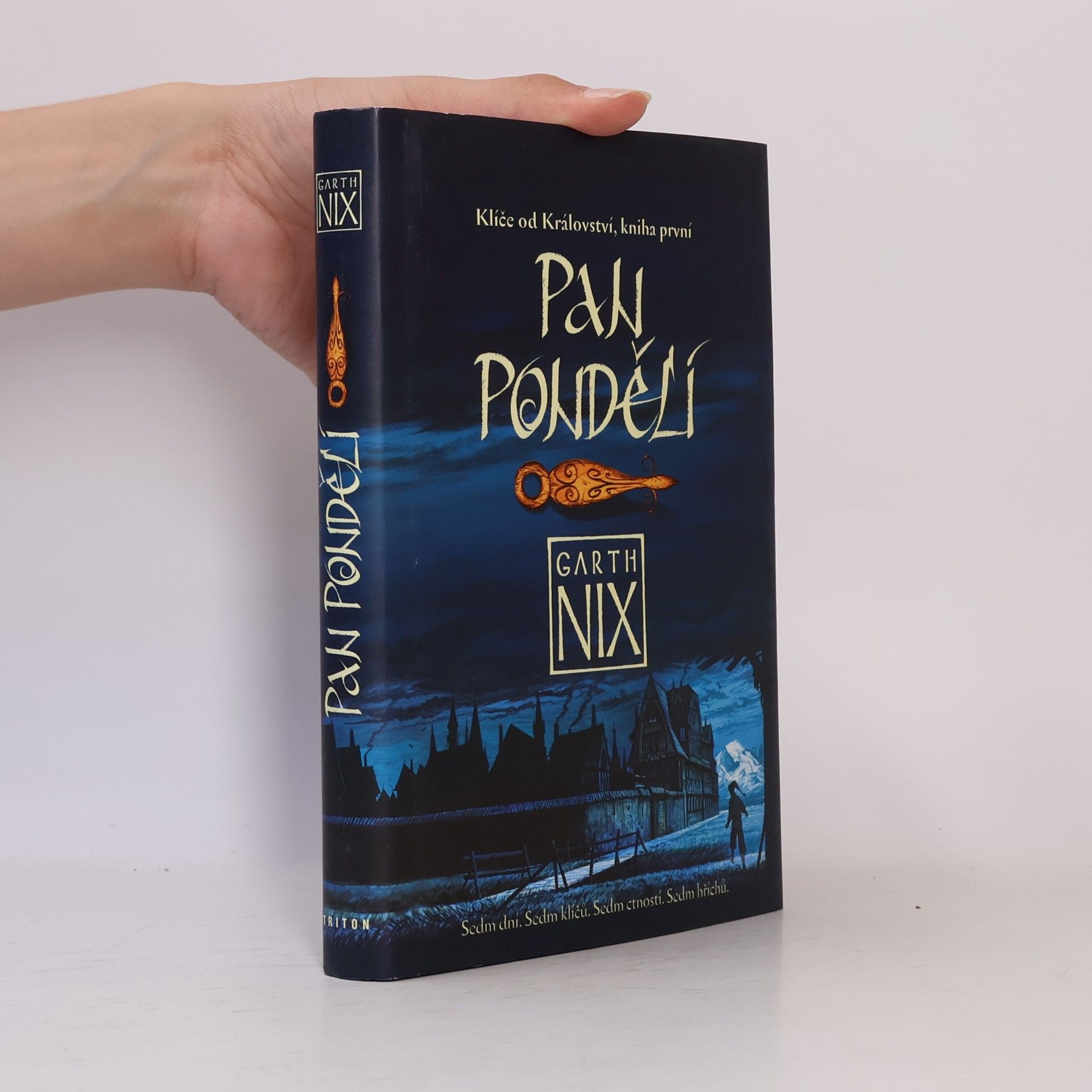 Pan Pondělí. Klíče od Království (kniha 1.)
