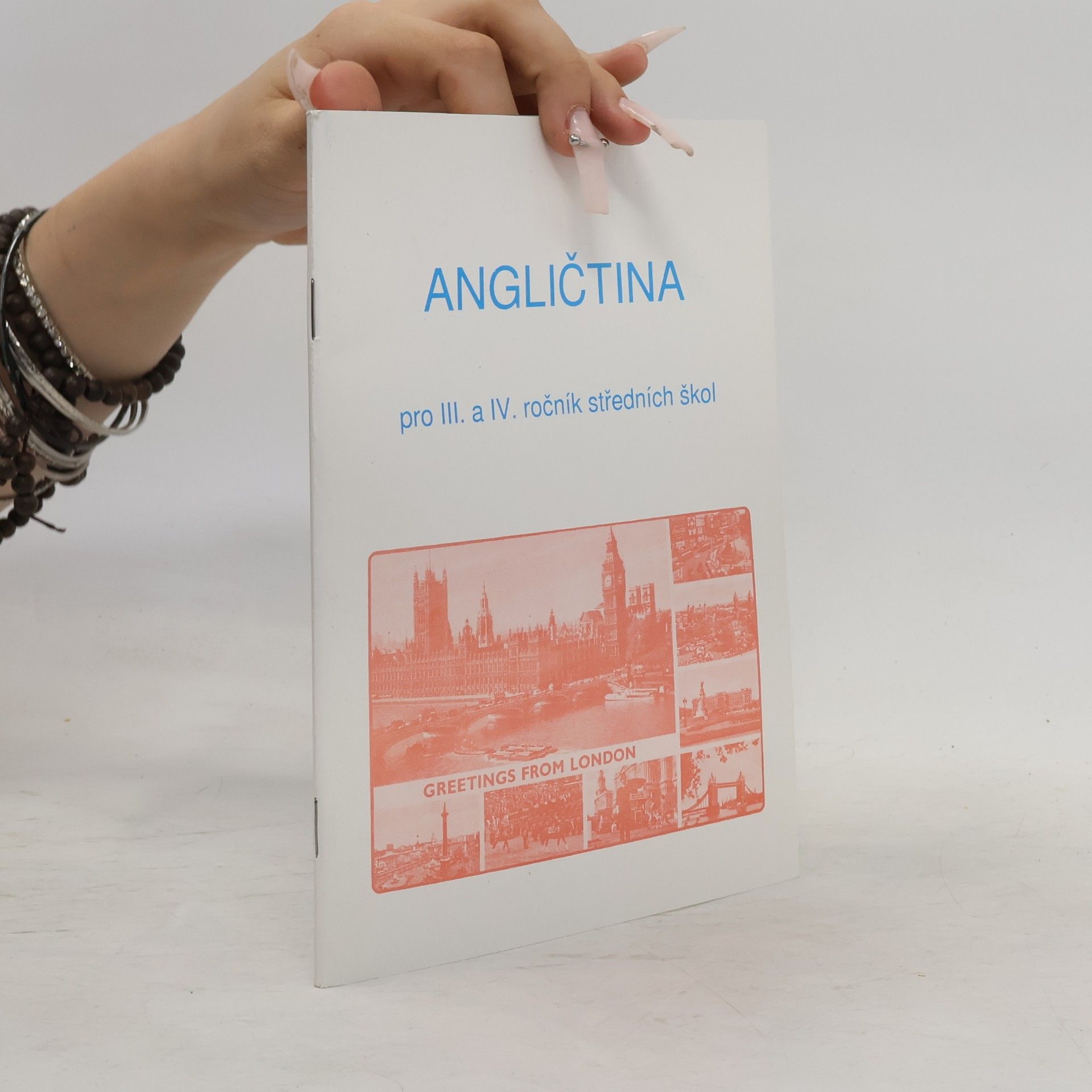 Various authors Angličtina pro III. a IV. ročník středních škol