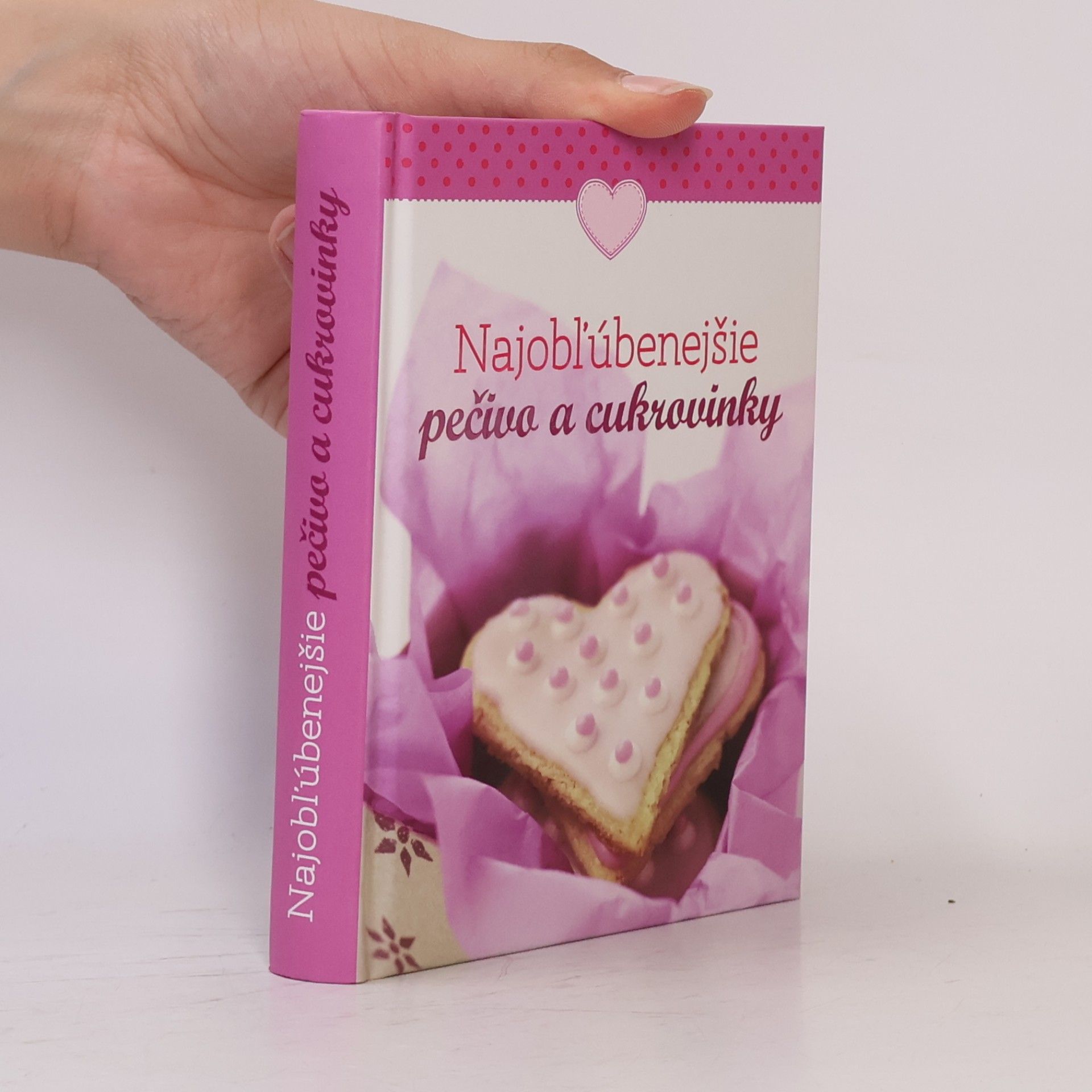 Autorenkollektiv Najobľúbenejšie pečivo a cukrovinky