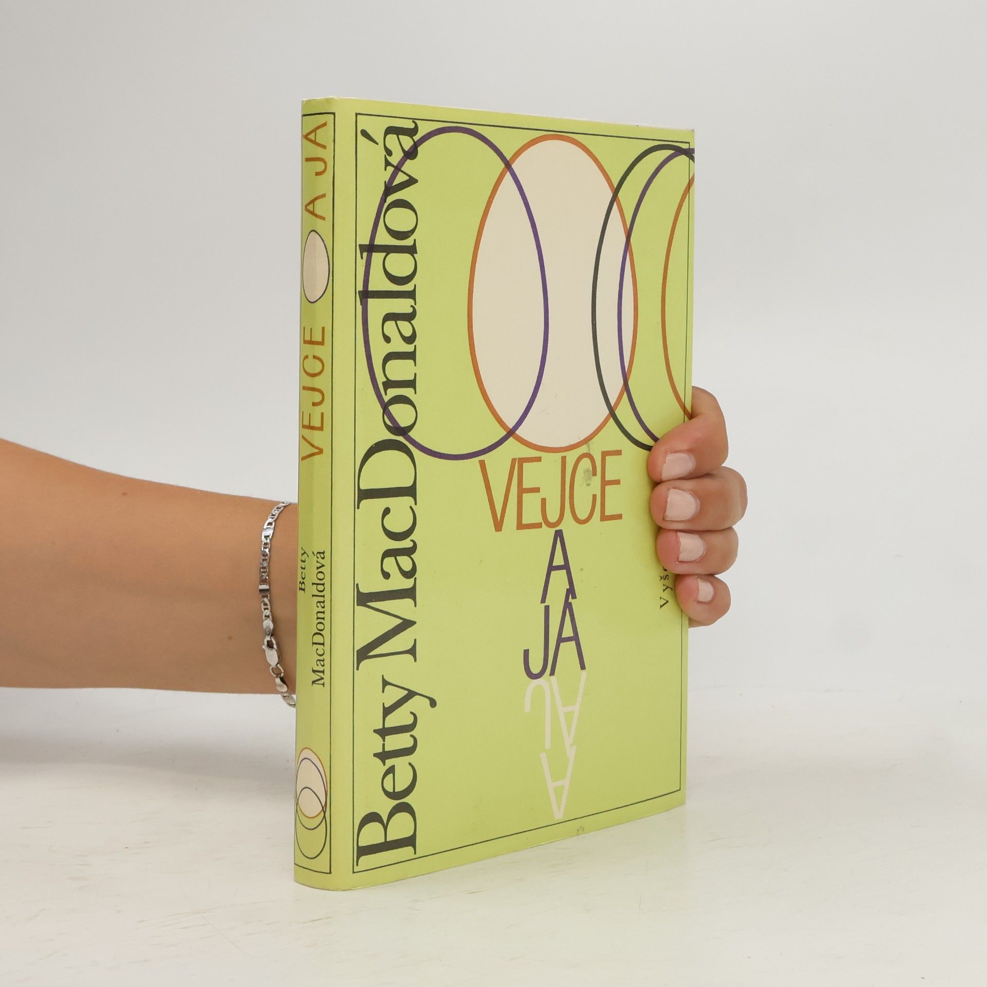 Betty MacDonald Vejce a já