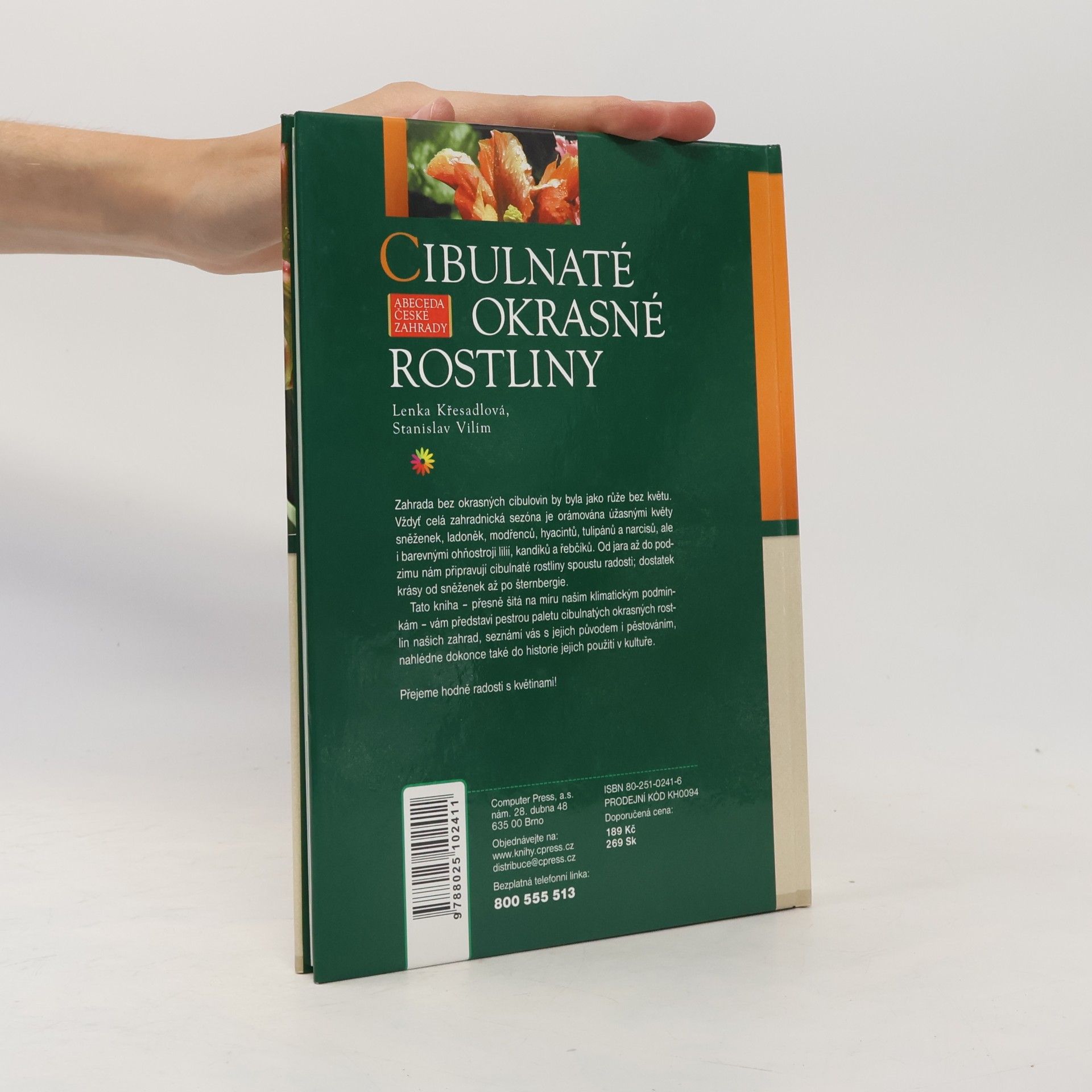 Lenka Křesadlová Cibulnaté okrasné rostliny