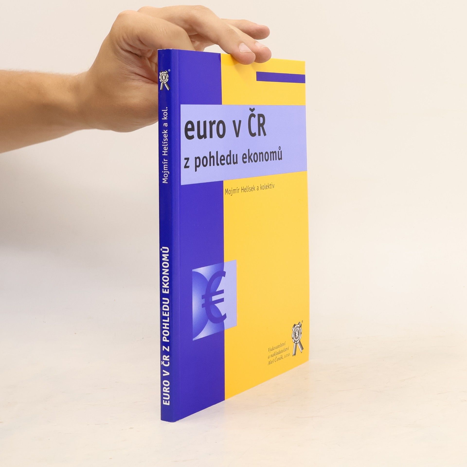 Mojmír Helísek Euro v ČR z pohledu ekonomů