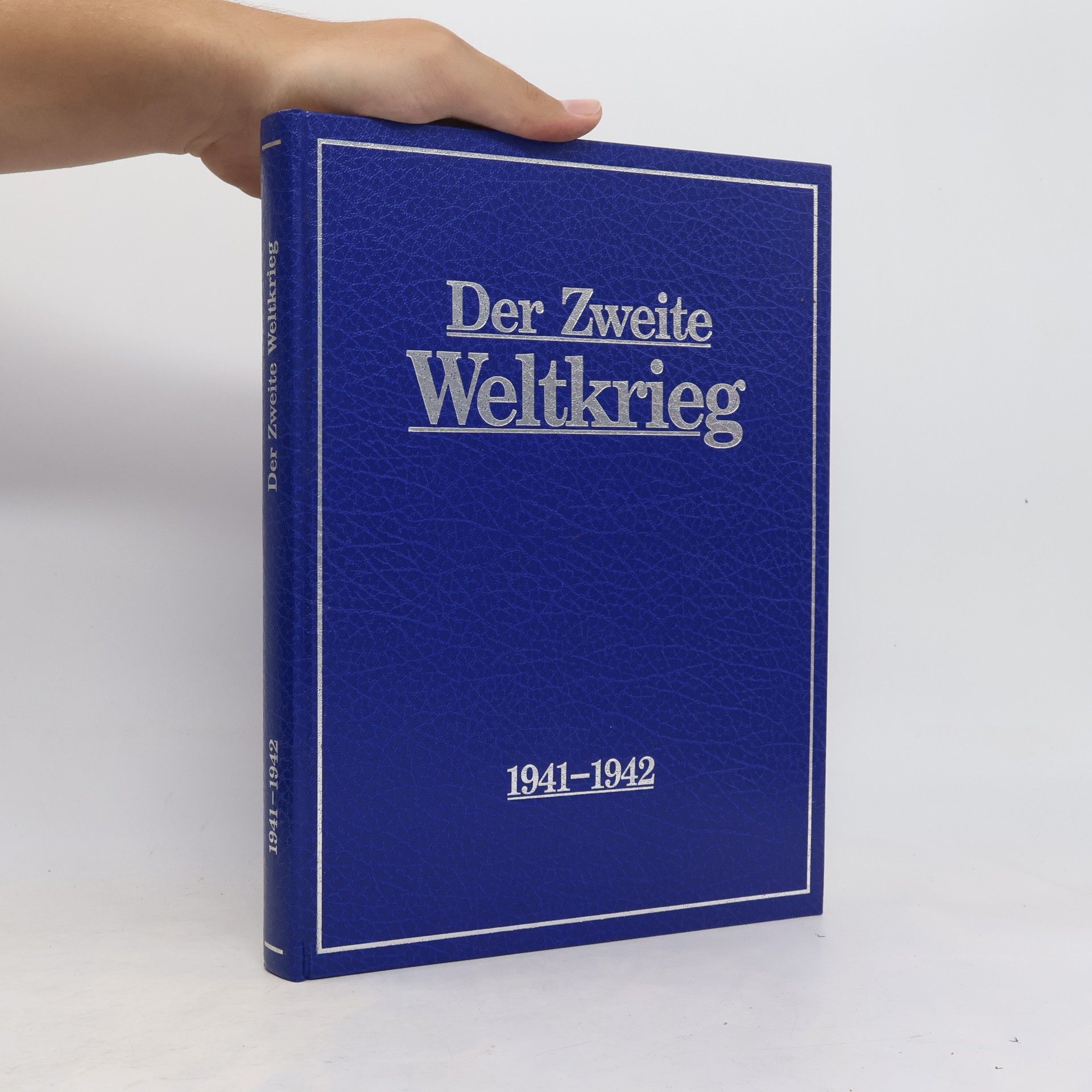 Autorenkollektiv Der Zweite Weltkrieg 1941 - 1942