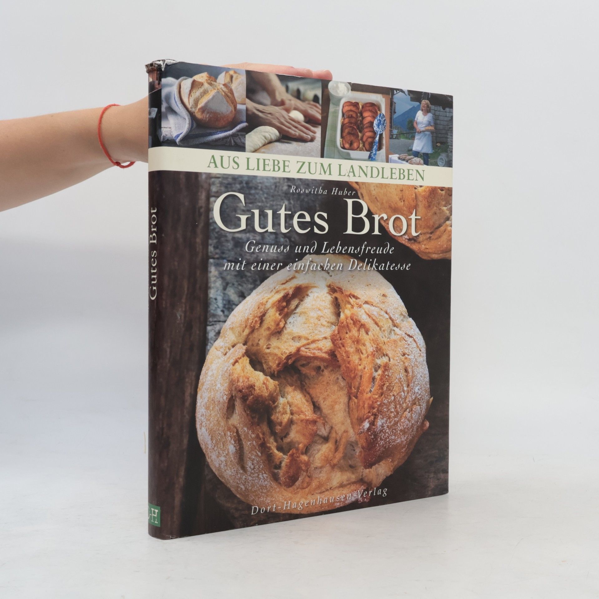 Roswitha Huber Gutes Brot