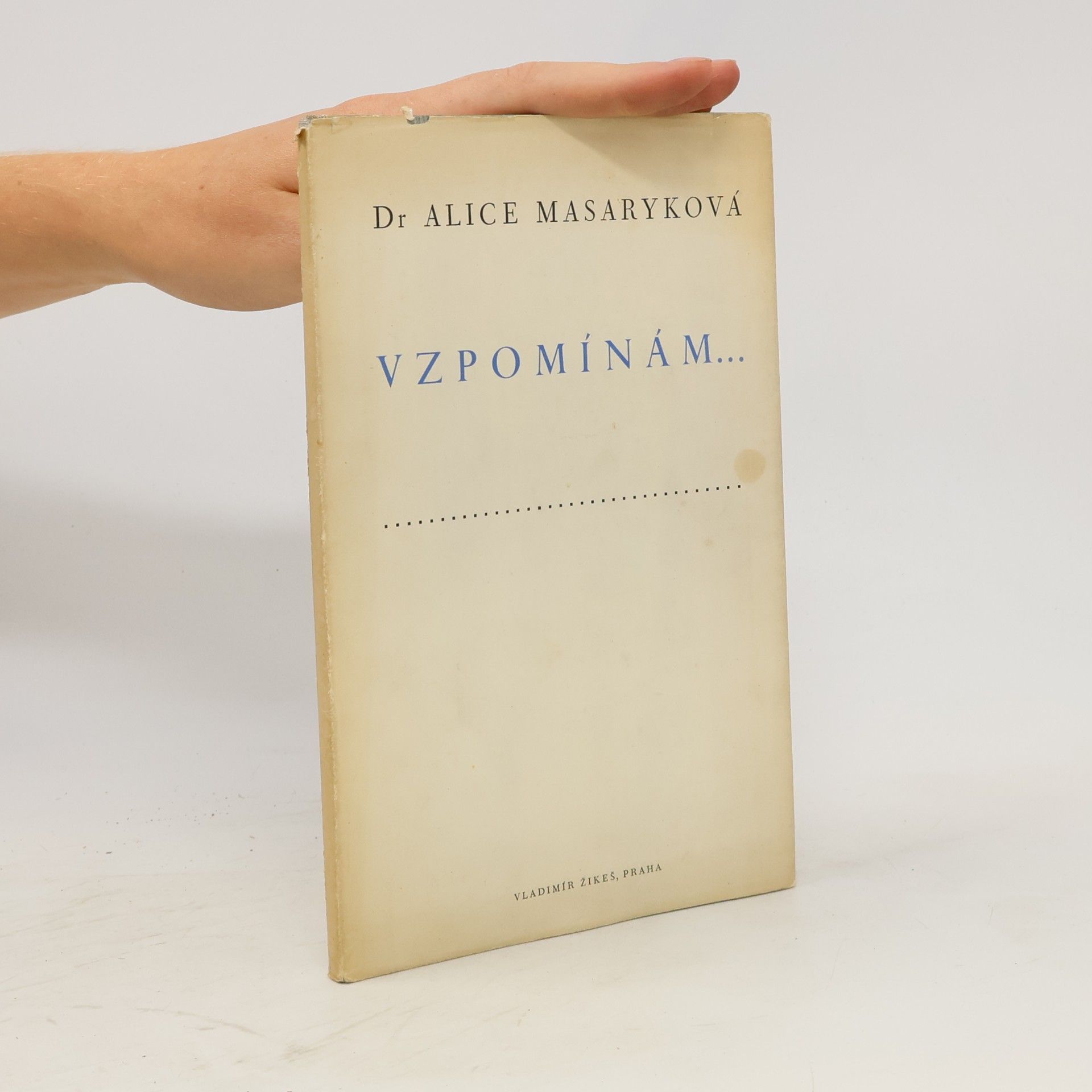 Alice Masaryková  Vzpomínám...
