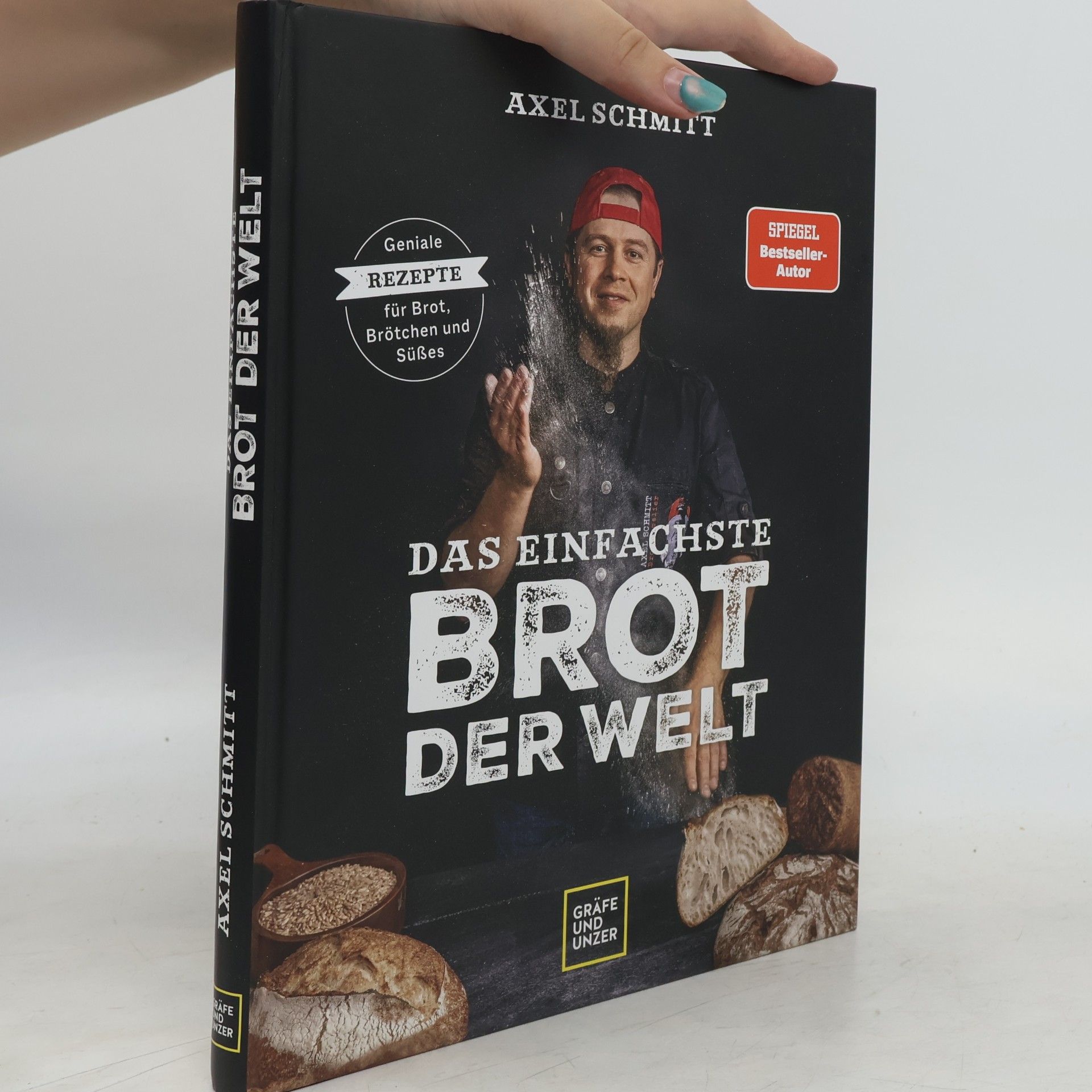 Axel Schmitt Das einfachste Brot der Welt