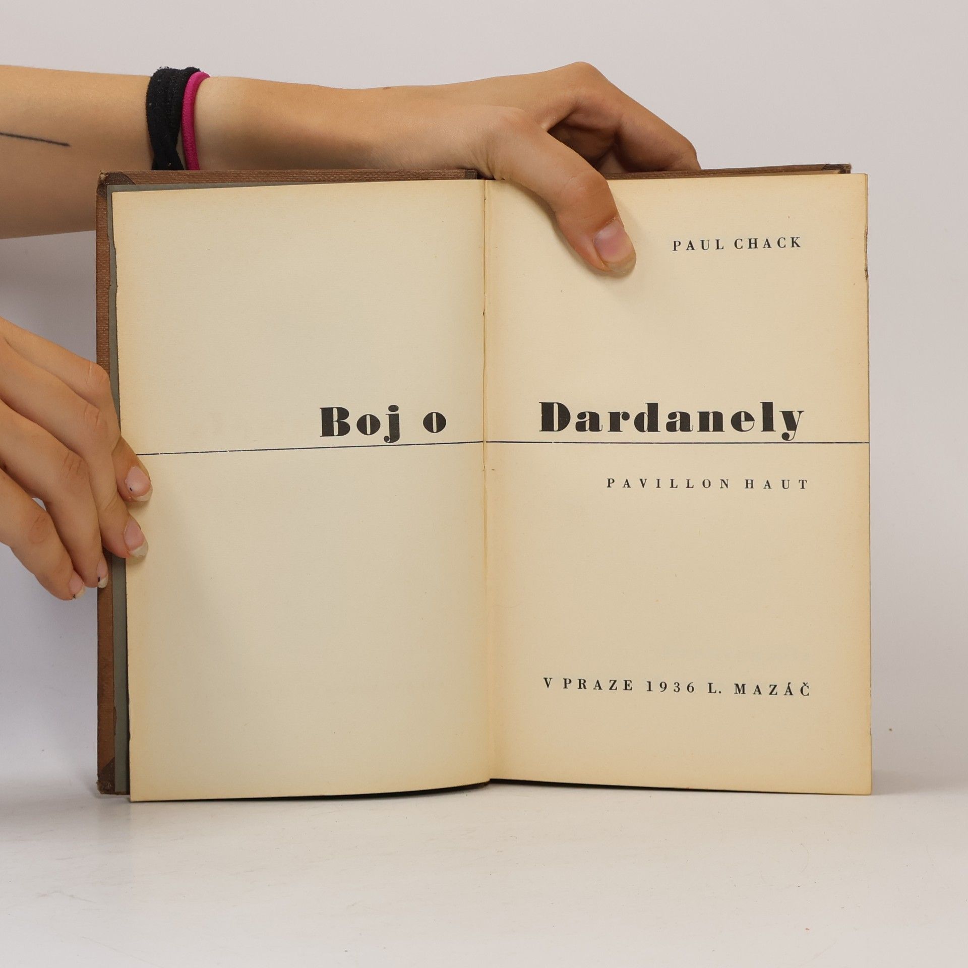 Paul Chack Boj o Dardanely. Pavillon Haut