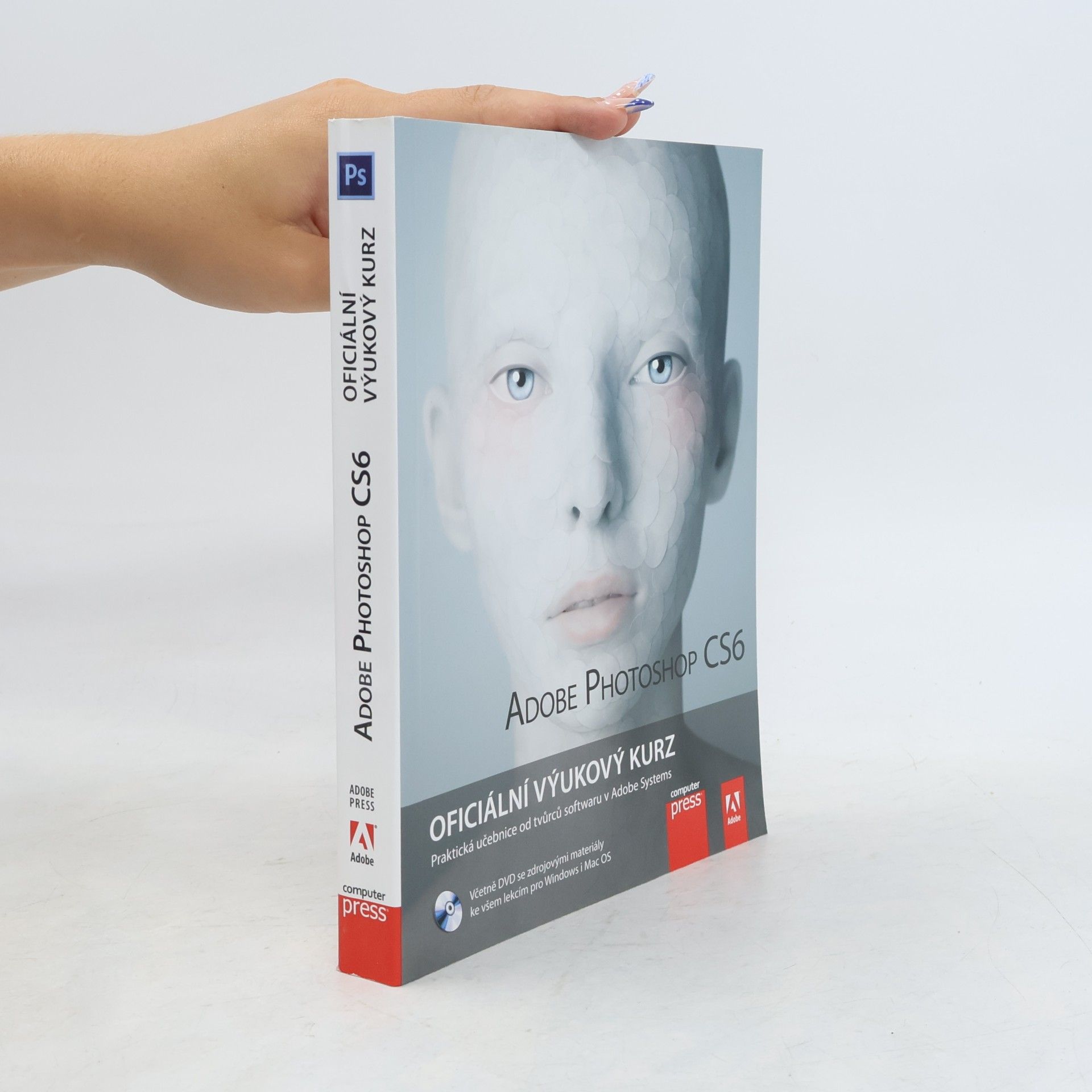 Autores varios Adobe Photoshop CS6. Oficiální výukový kurz