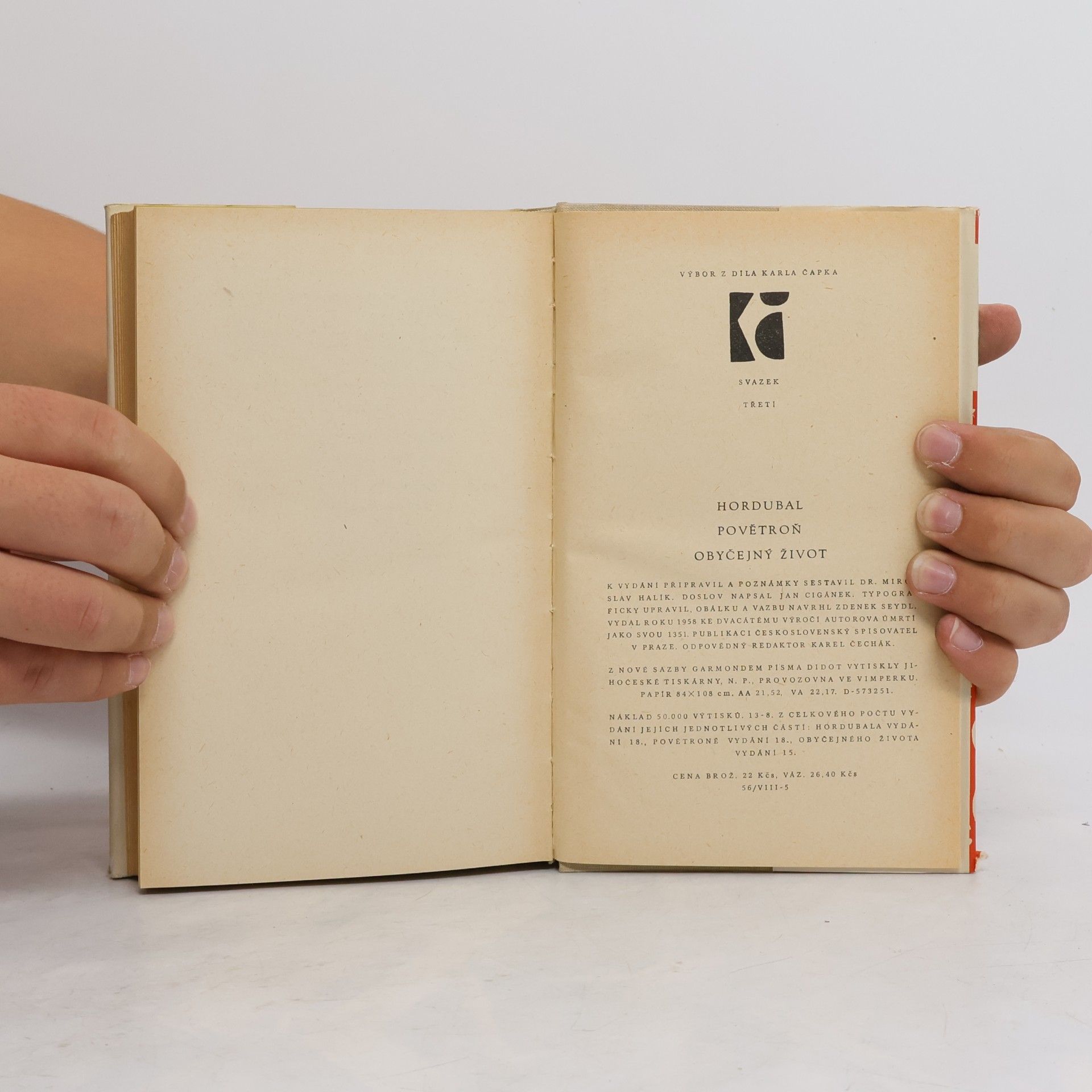 Karel Čapek Hordubal. Povětroň. Obyčejný život