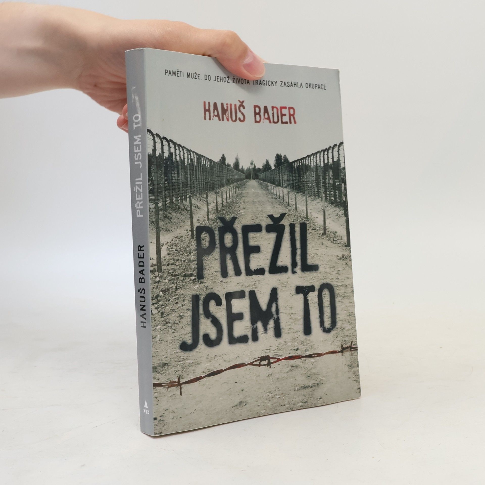 Hanuš Bader Přežil jsem to