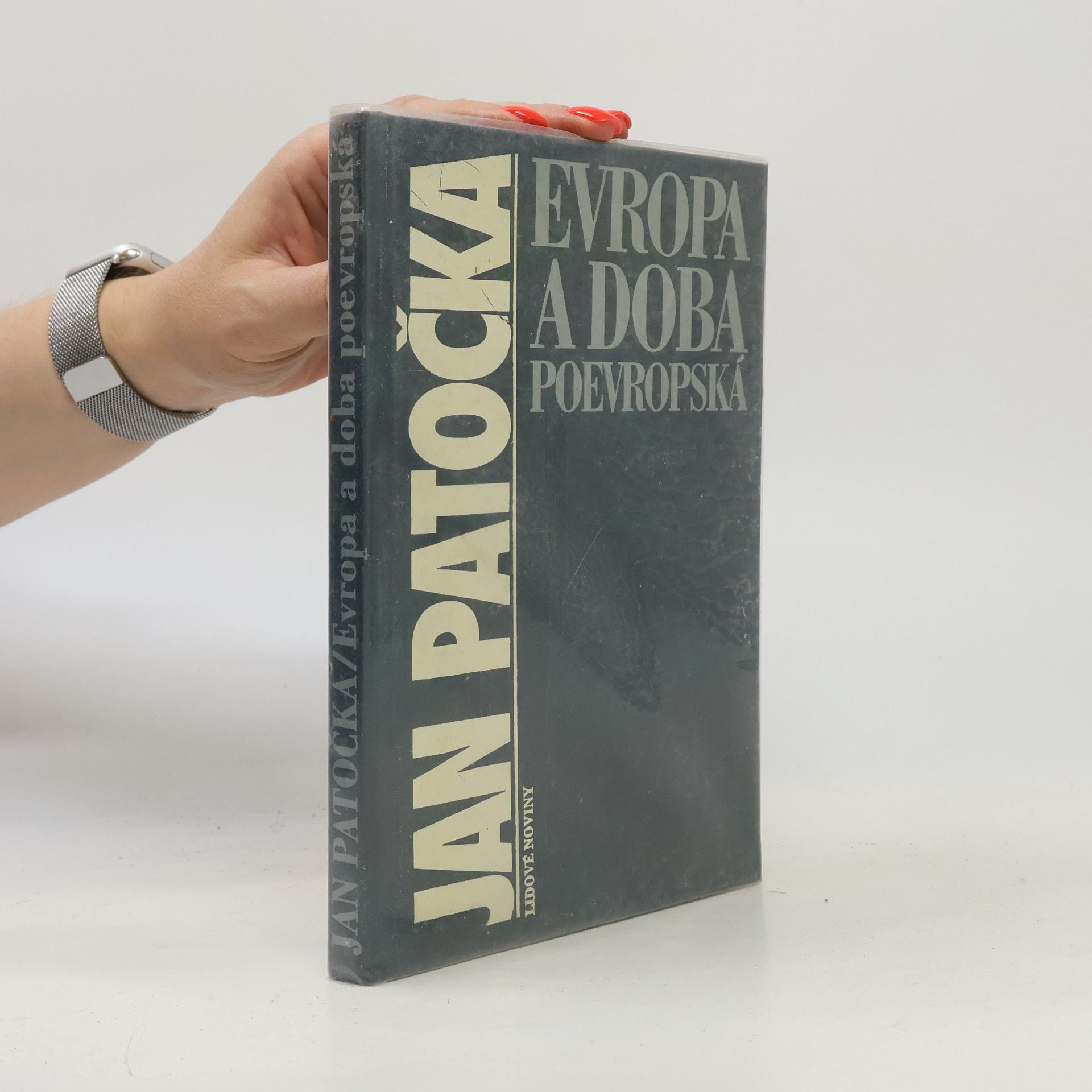 Jan Patočka Evropa a doba poevropská