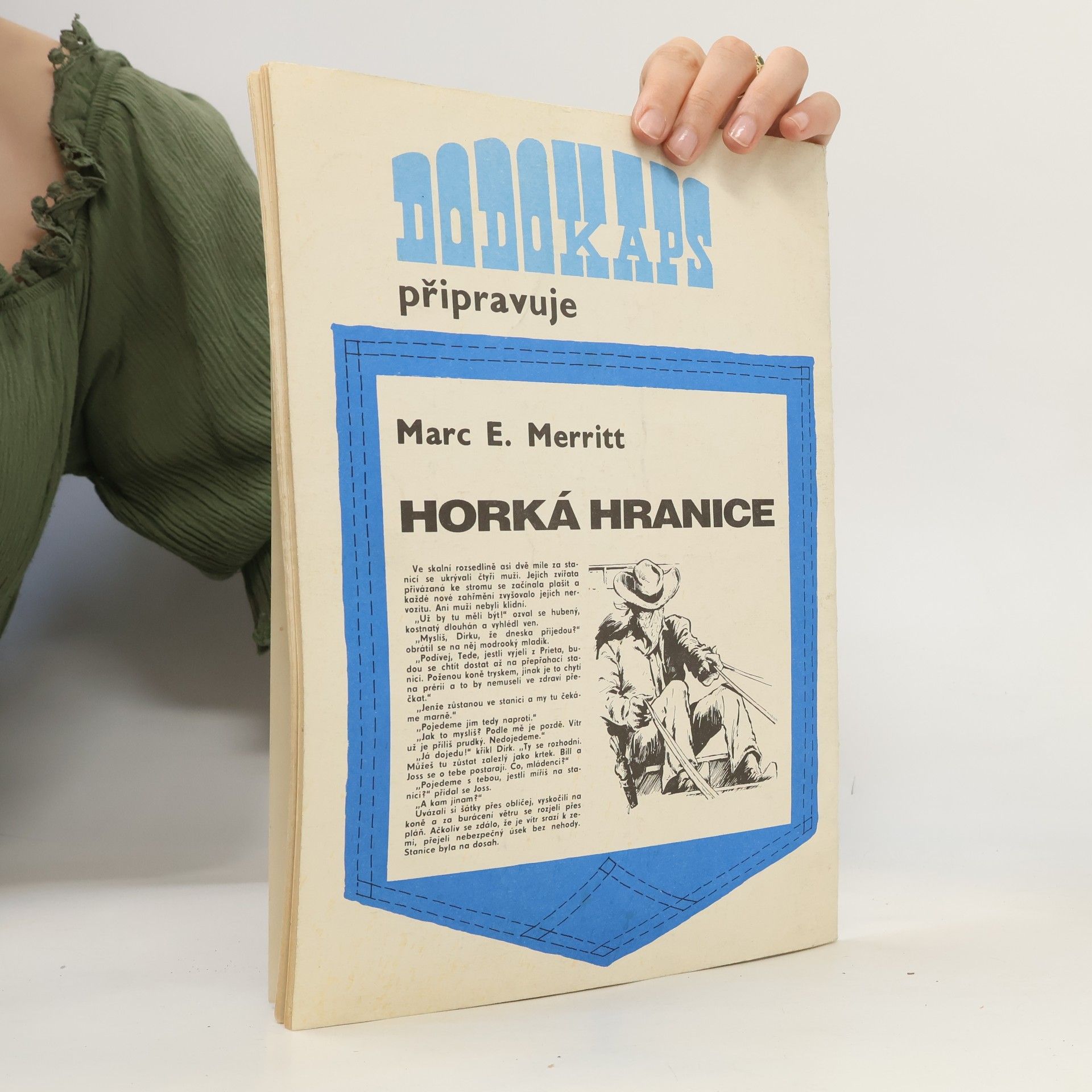 Joe Norman Dodokaps 15. Ranč pijáků