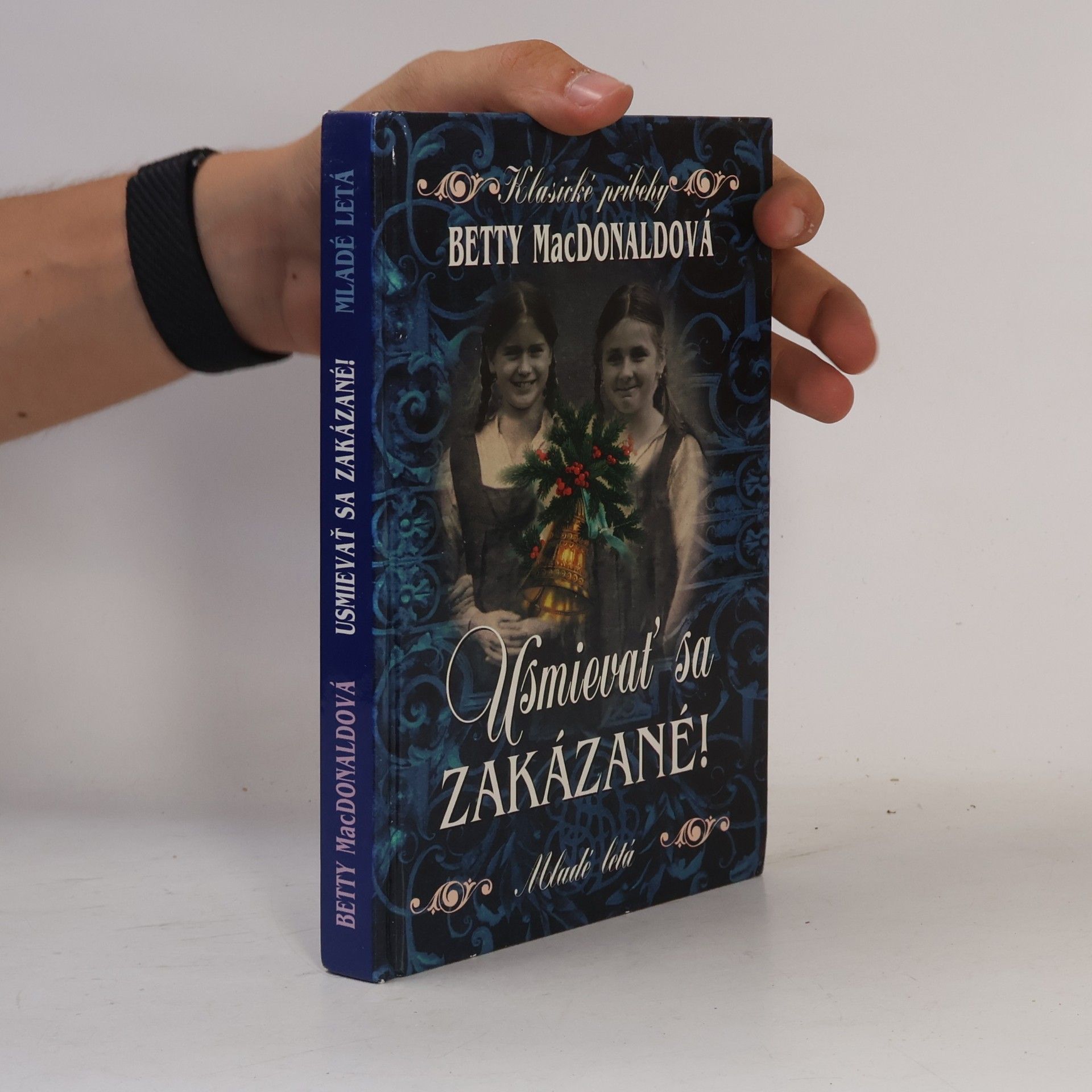 Betty MacDonald Usmievať sa zakázané