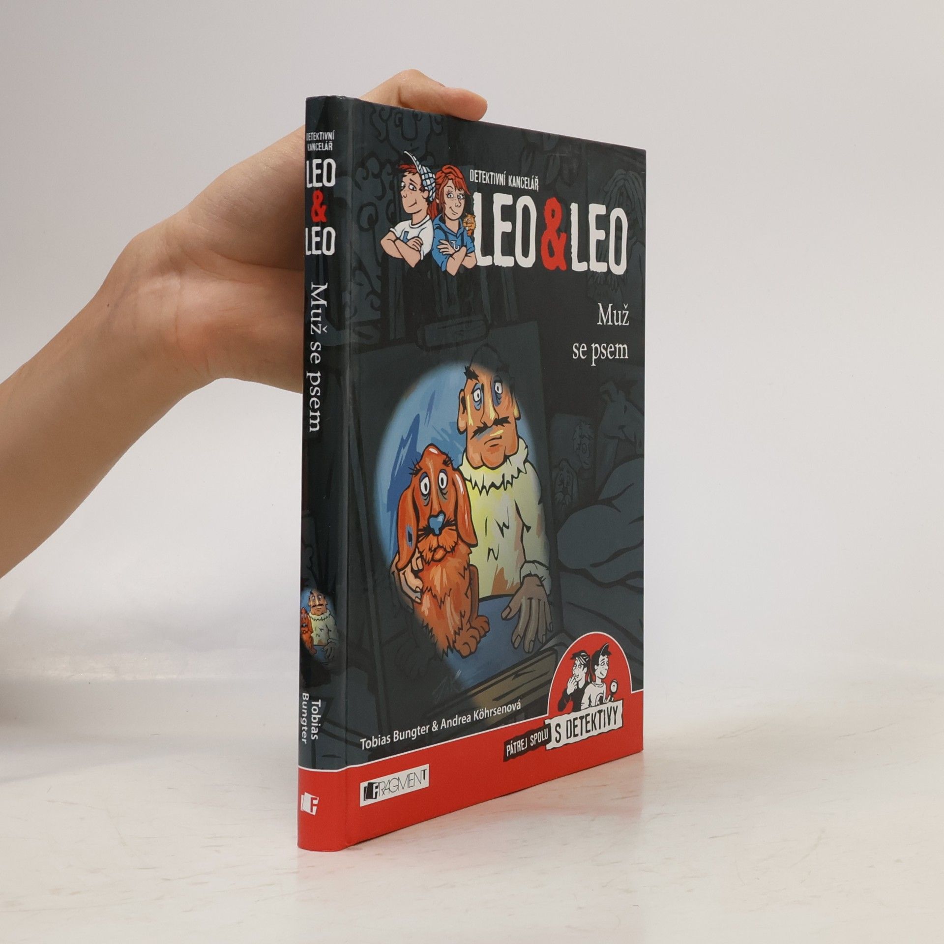 Tobias Bungter Detektivní kancelář Leo & Leo. Muž se psem