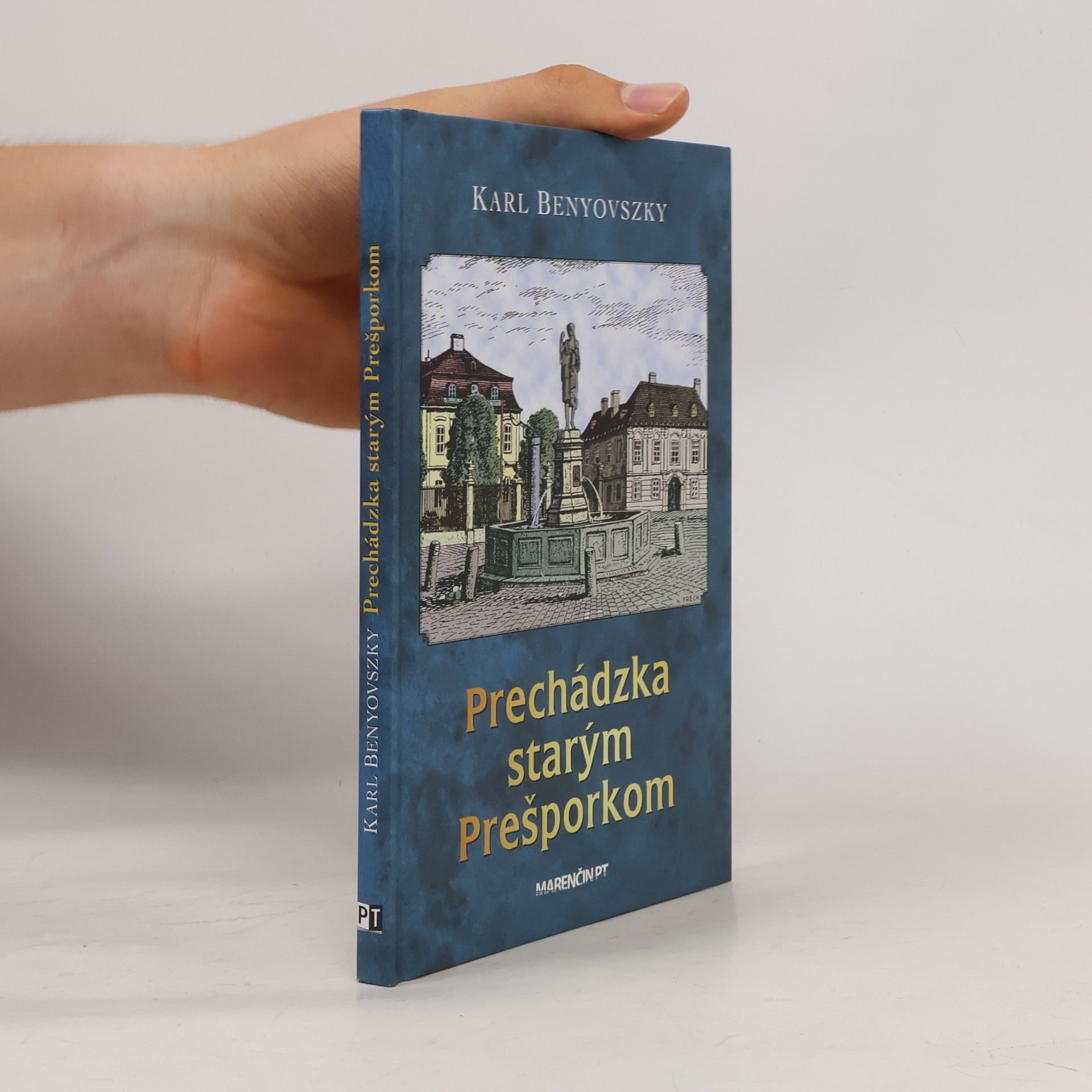 Karl Benyovszky Prechádzka starým Prešporkom
