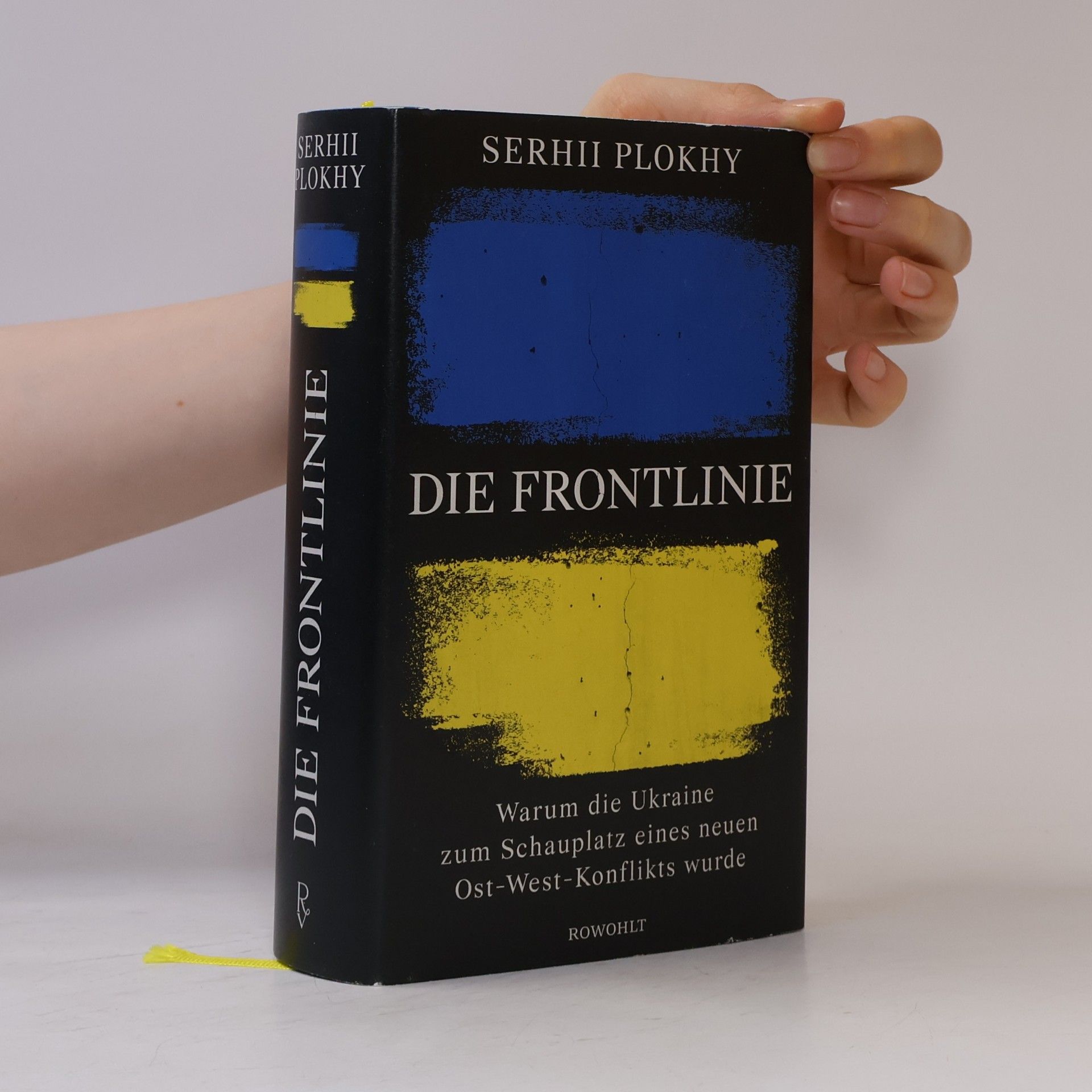 Serhii Plokhy Die Frontlinie