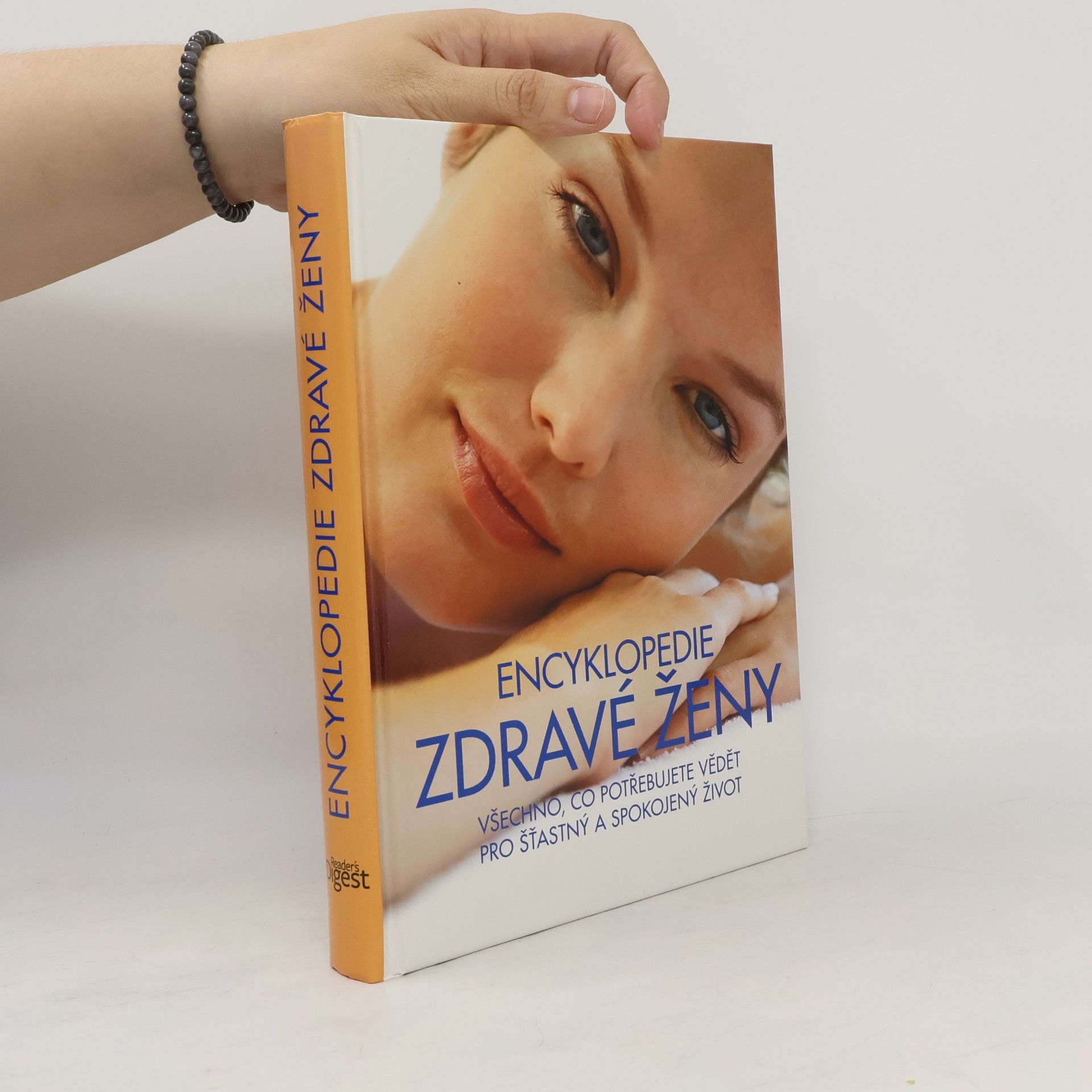 Sandhya Pruthi Encyklopedie zdravé ženy: Všechno, co potřebujete vědět pro šťastný a spokojený život