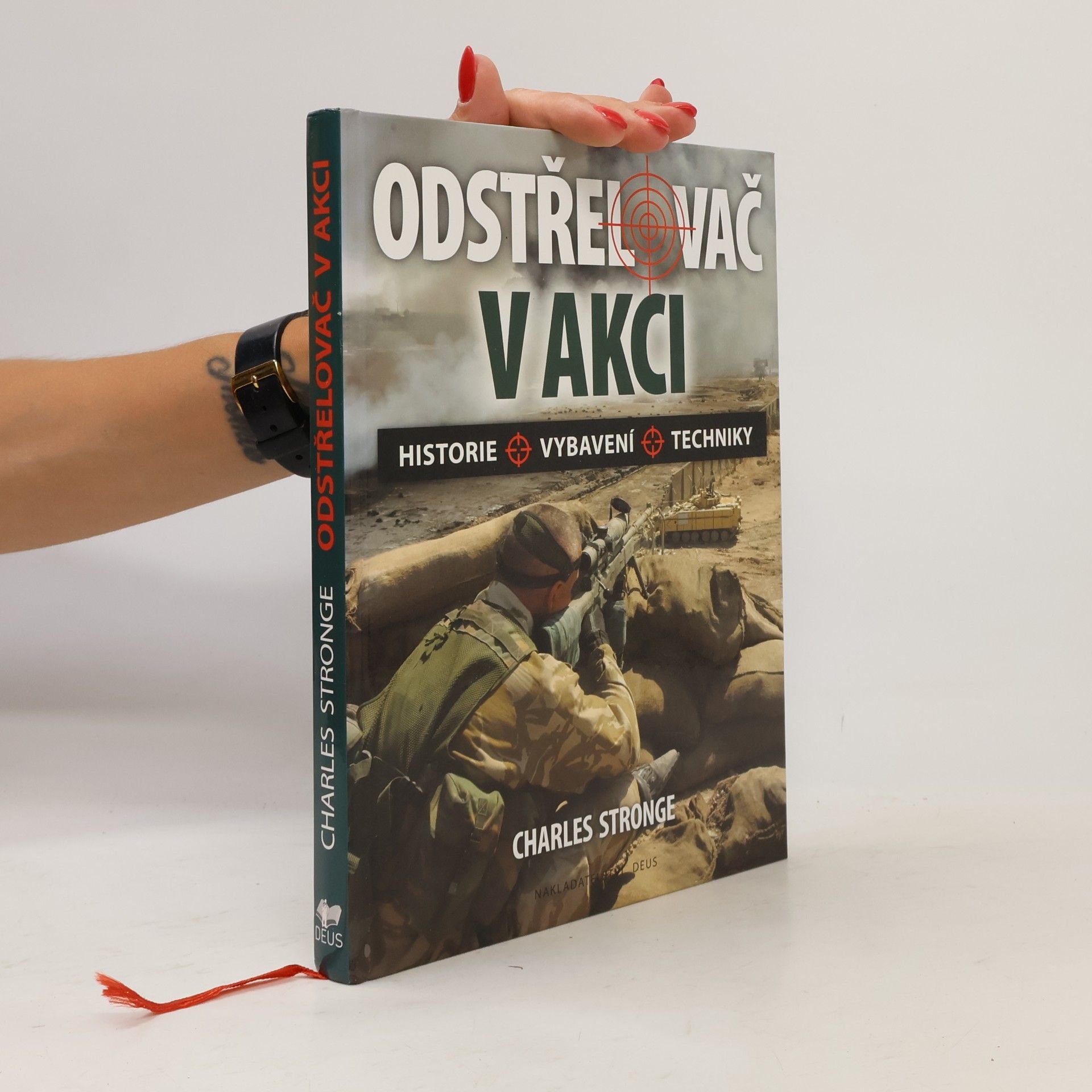 Alexandr Jakobe Odstřelovač v akci : historie, vybavení, techniky