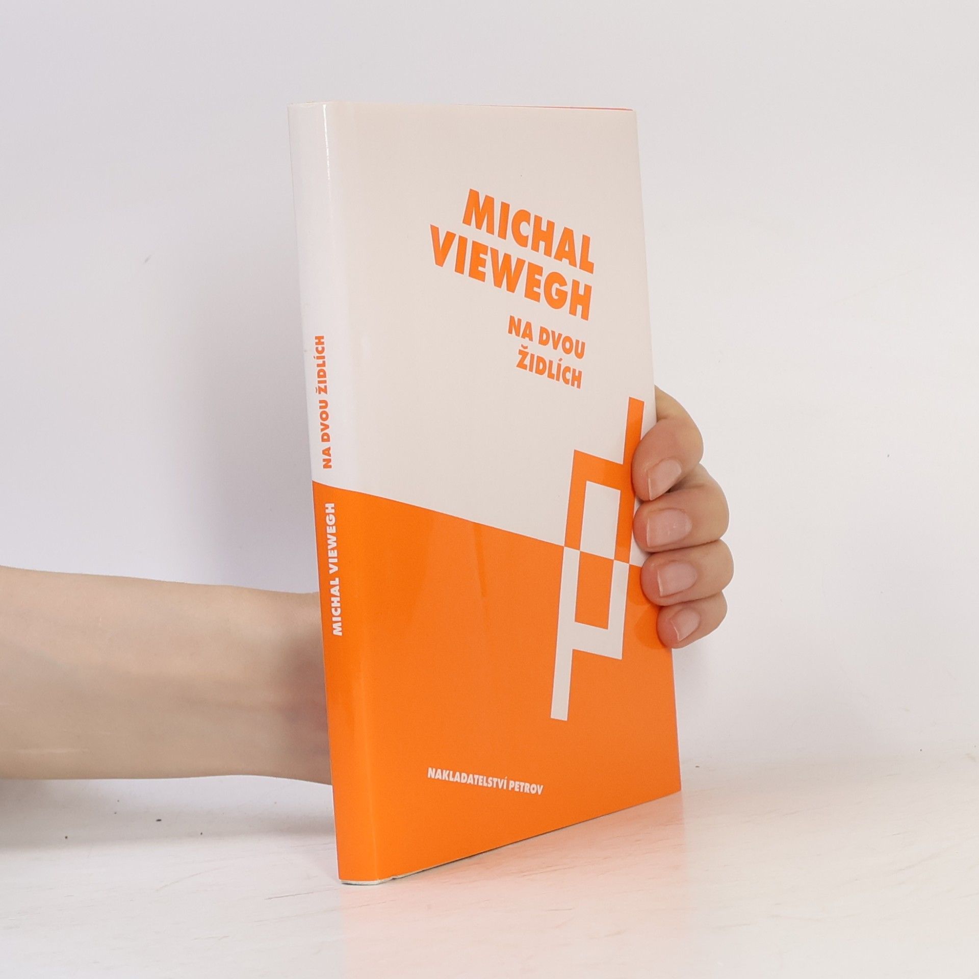 Michal Viewegh Na dvou židlích