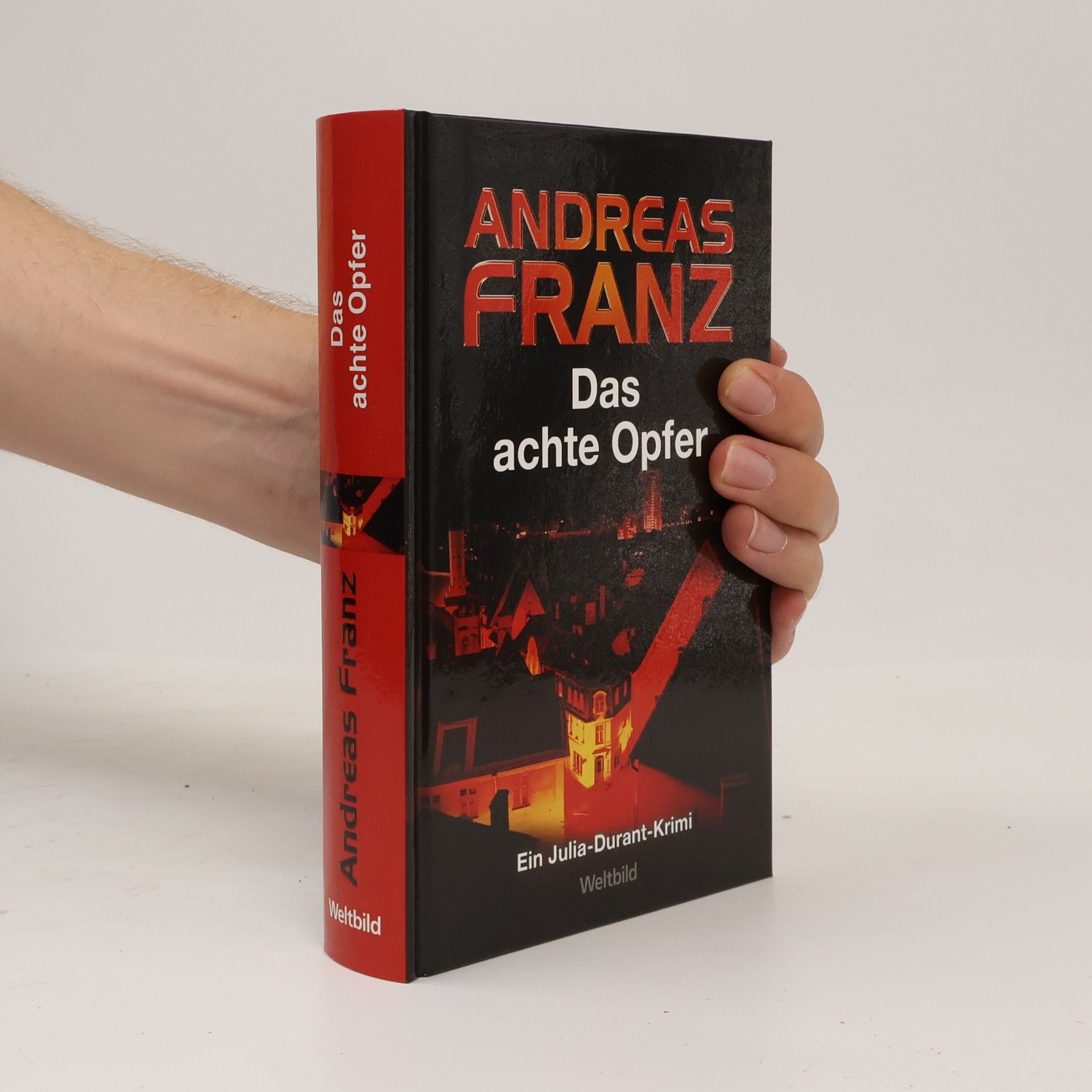 Andreas Franz Das achte Opfer