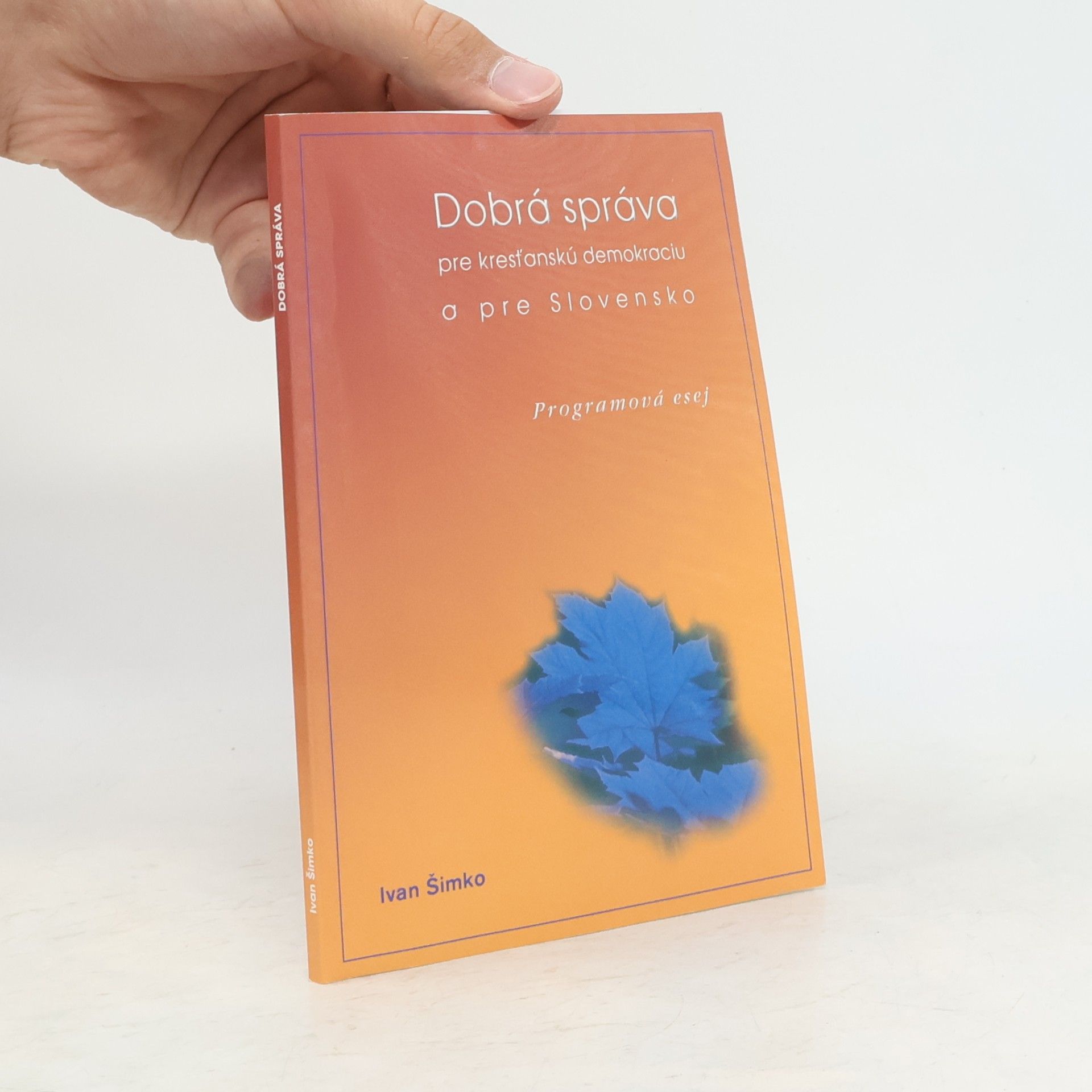 Ivan Šimko Dobrá správa pre kresťanskú demokraciu a pre Slovensko