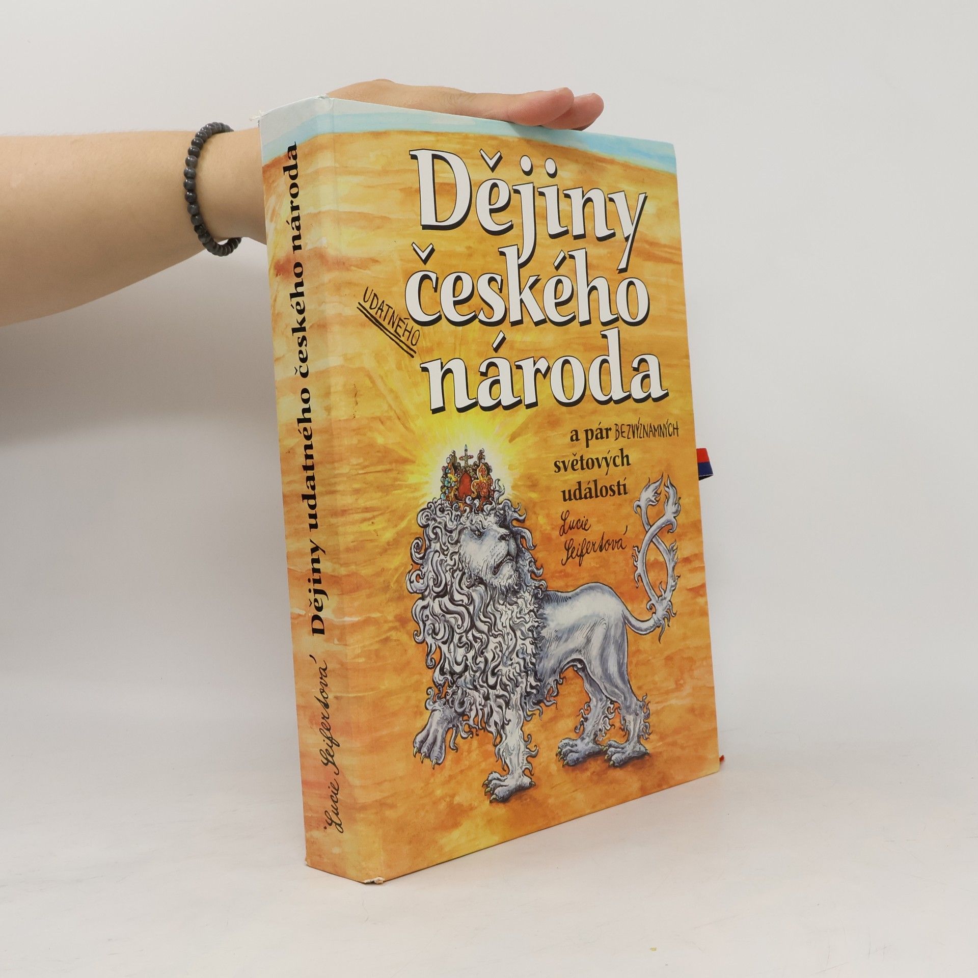 Lucie Seifertová Dějiny udatného českého národa a pár bezvýznamných světových událostí (pop-up leporelo)