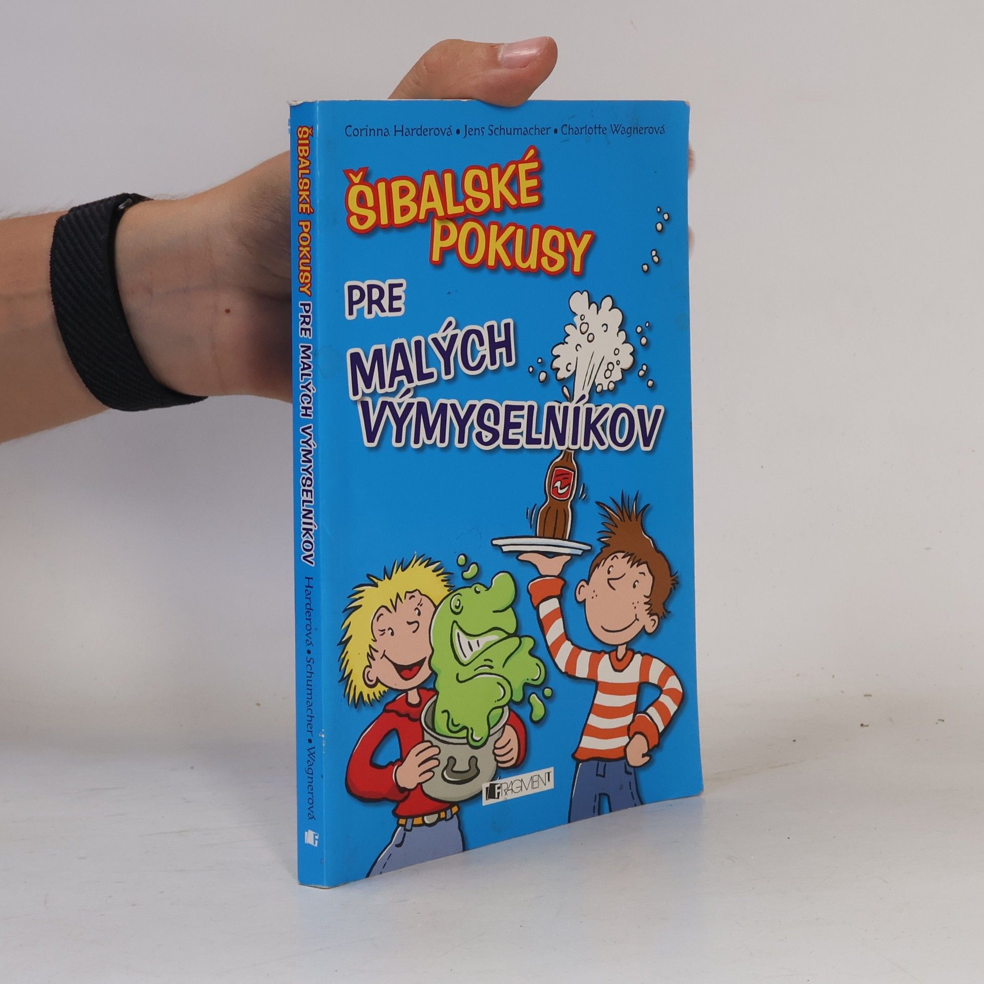 Šibalské pokusy pre všetkých výmyselníkov