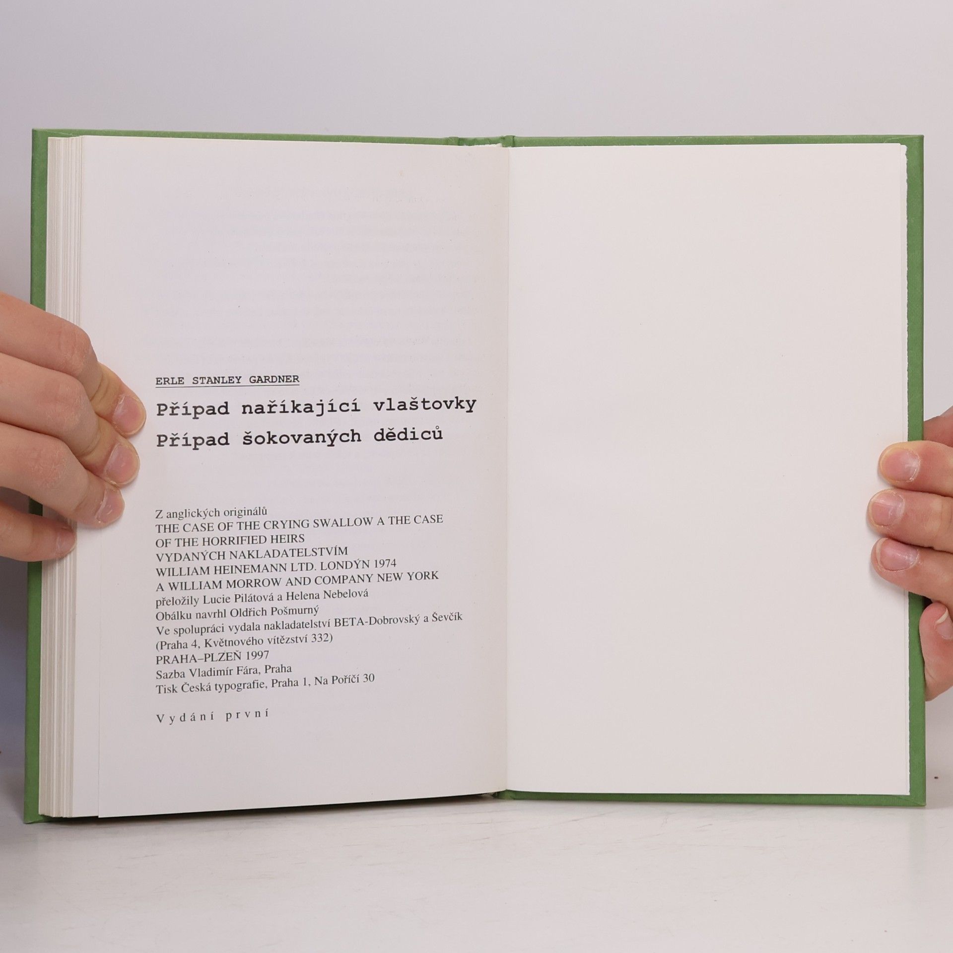 Erle Stanley Gardner Případ naříkající vlaštovky / Případ šokovaných dědiců