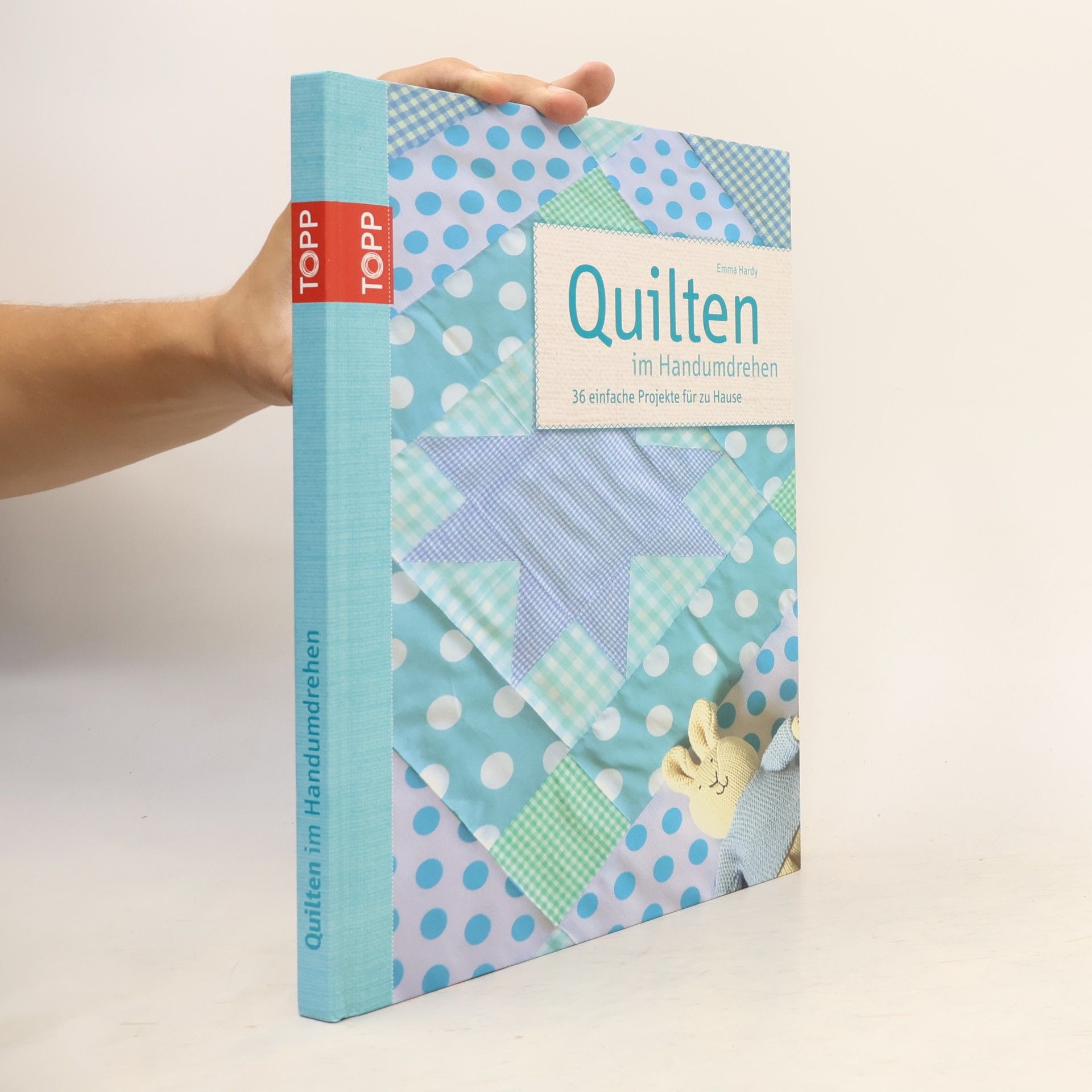 Emma Hardy Quilten im Handumdrehen