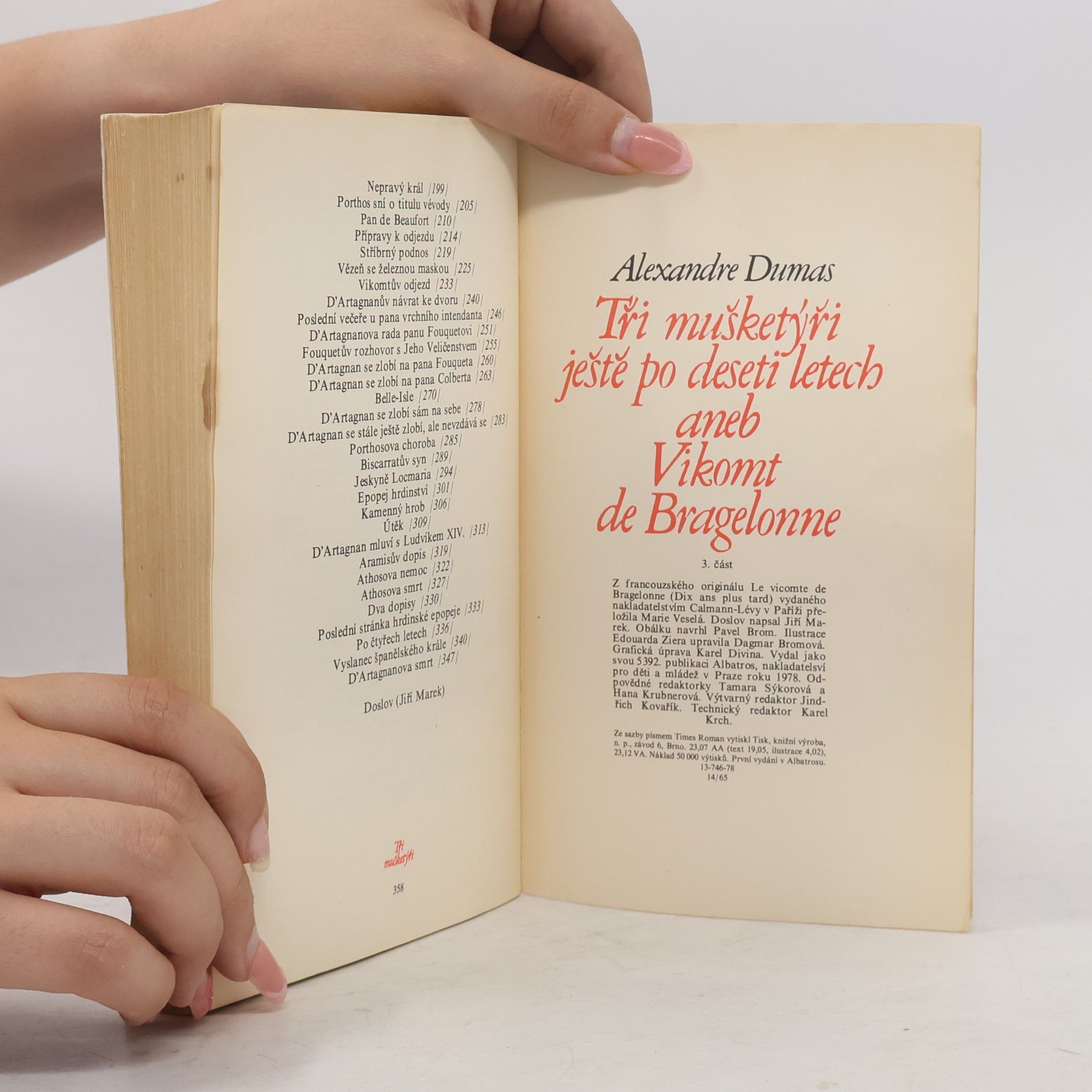 Alexandre Dumas der Ältere Tři mušketýři ještě po deseti letech aneb Vikomt de Bragelonne 3