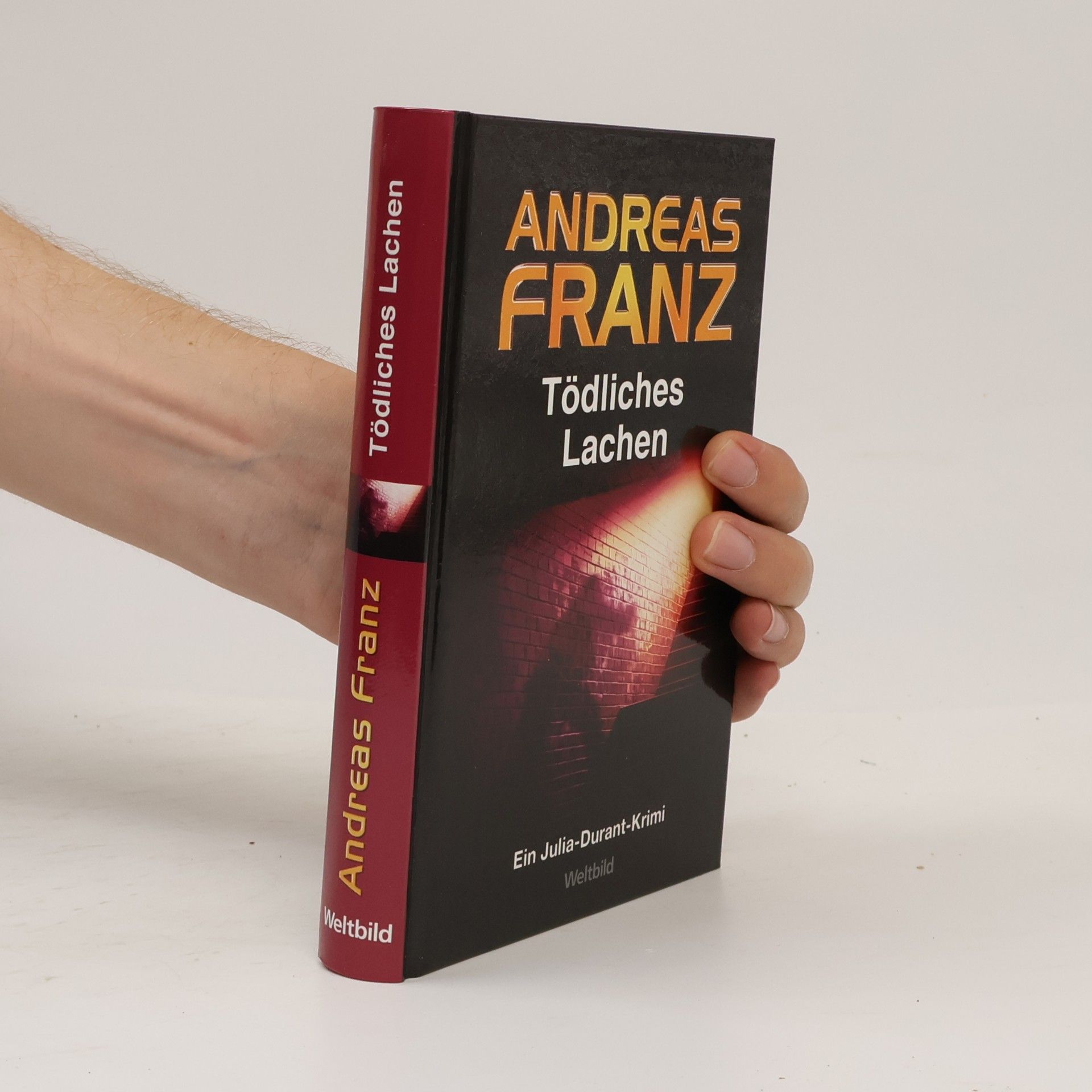Andreas Franz Tödliches Lachen