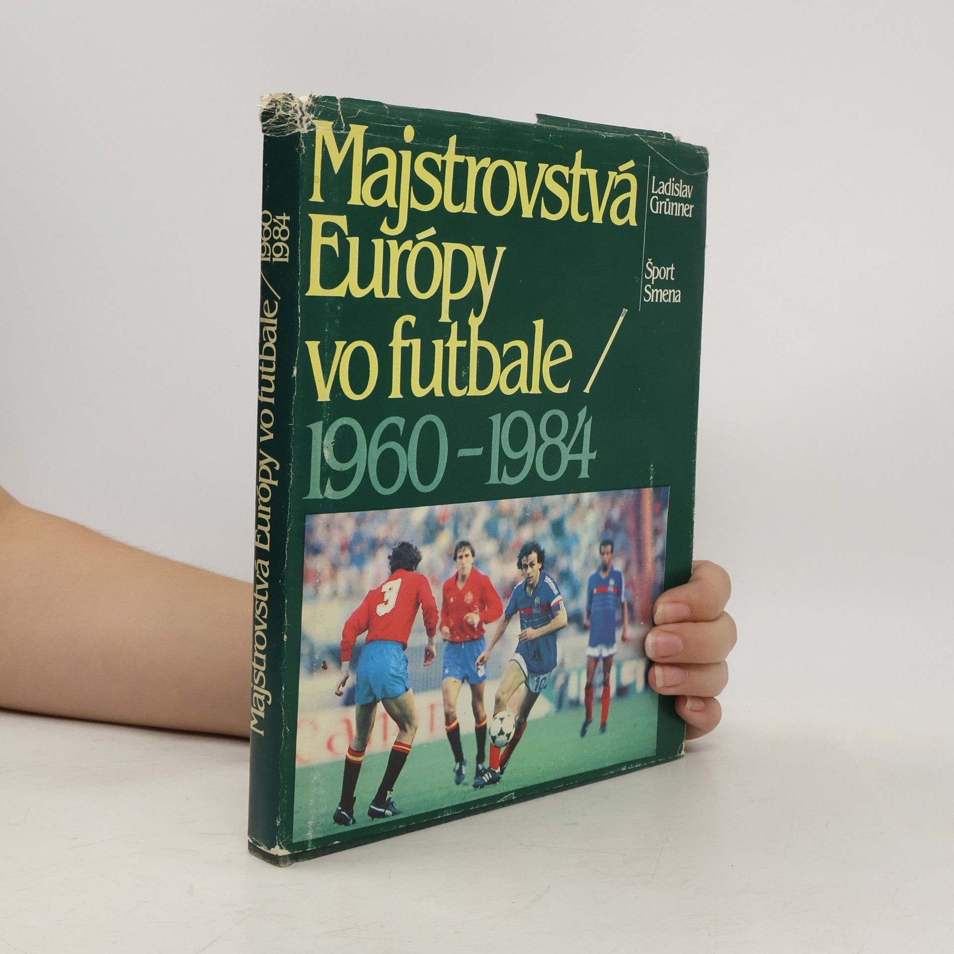 Ladislav Grunner Majstrovstvá Európy vo futbale 1960-1984