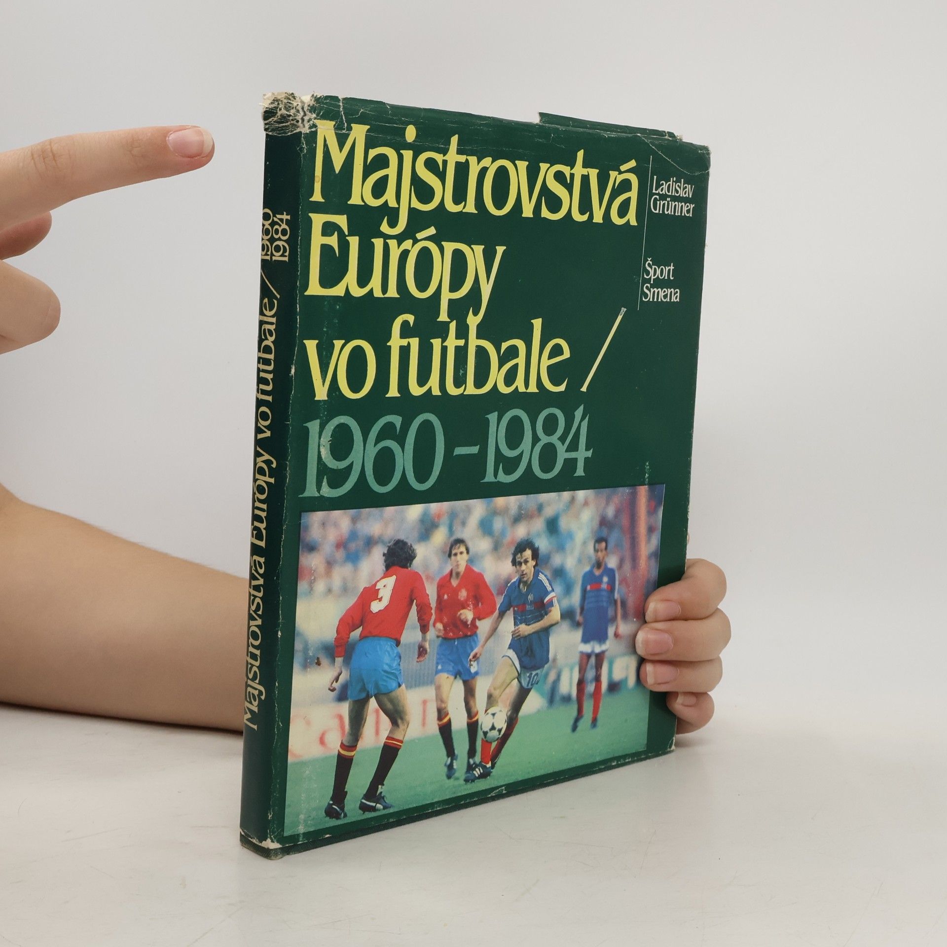 Ladislav Grunner Majstrovstvá Európy vo futbale 1960-1984