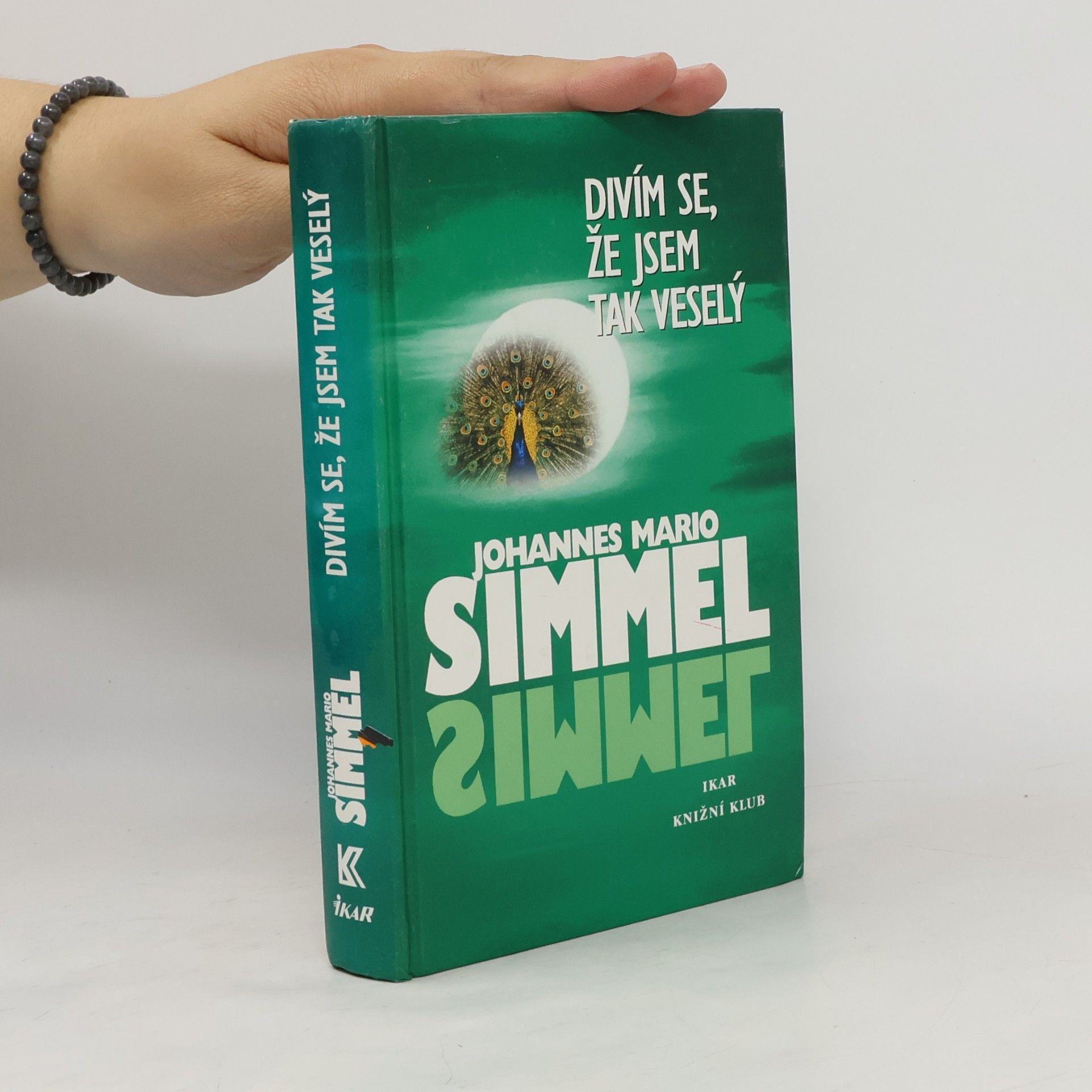 Johannes Mario Simmel Divím se, že jsem tak veselý