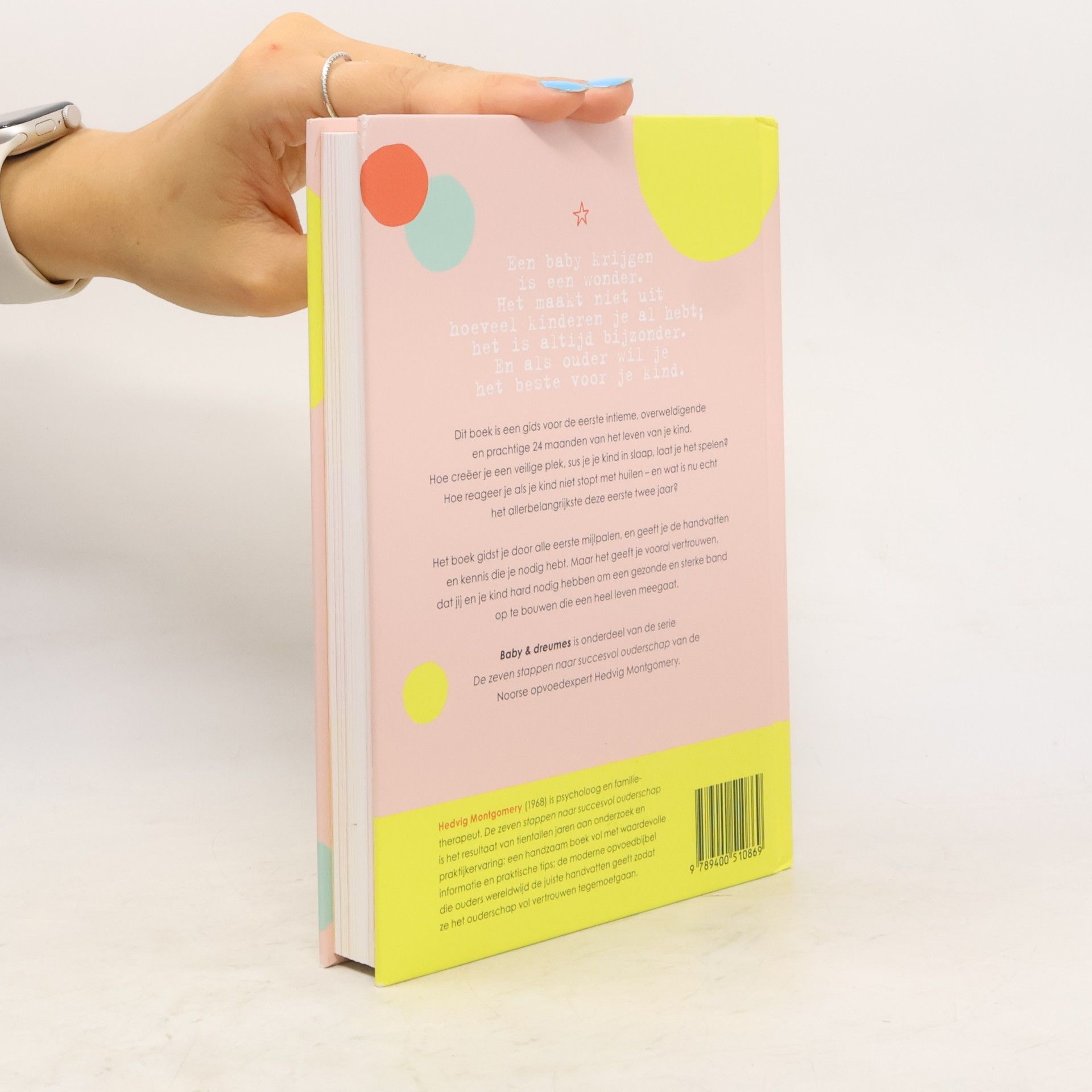 Hedvig Montgomery De zeven stappen naar succesvol ouderschap - 2: Baby & dreumes