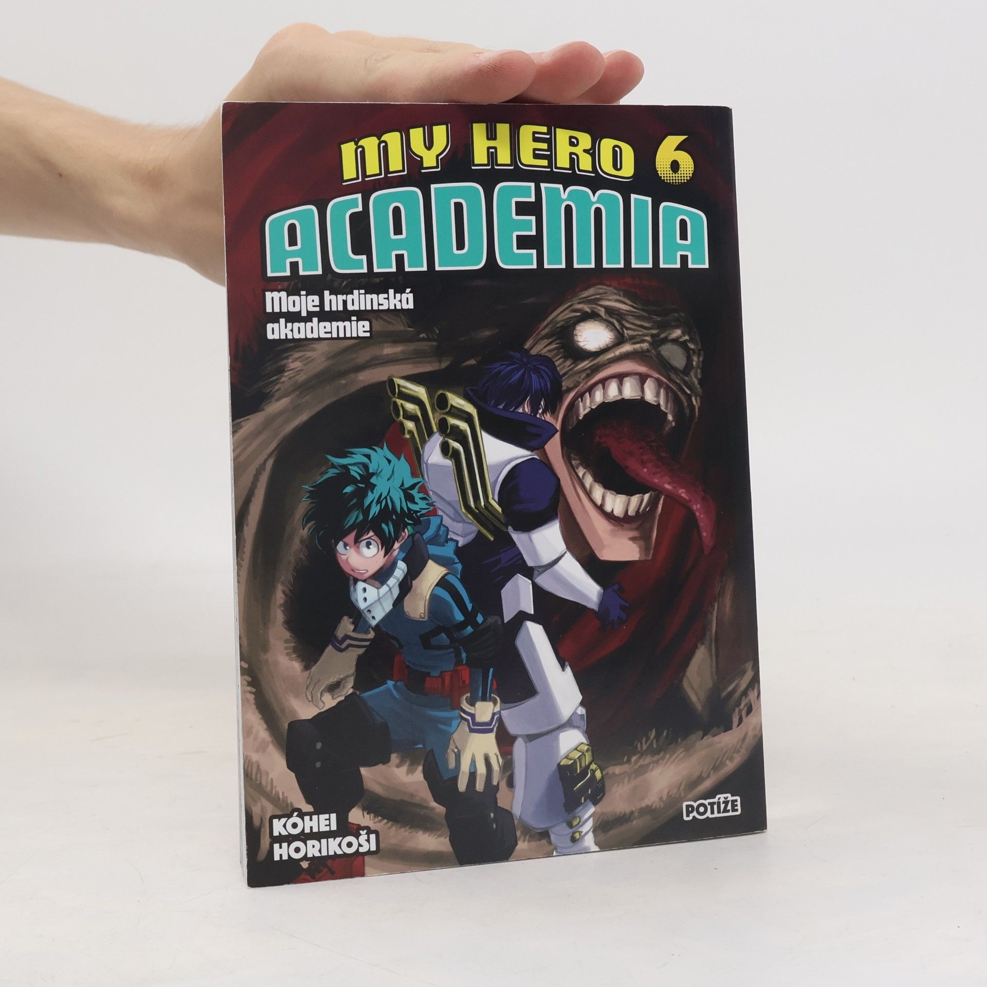 Kōhei Horikoshi My hero academia. Moje hrdinská akademie. Sv. 6, Potíže